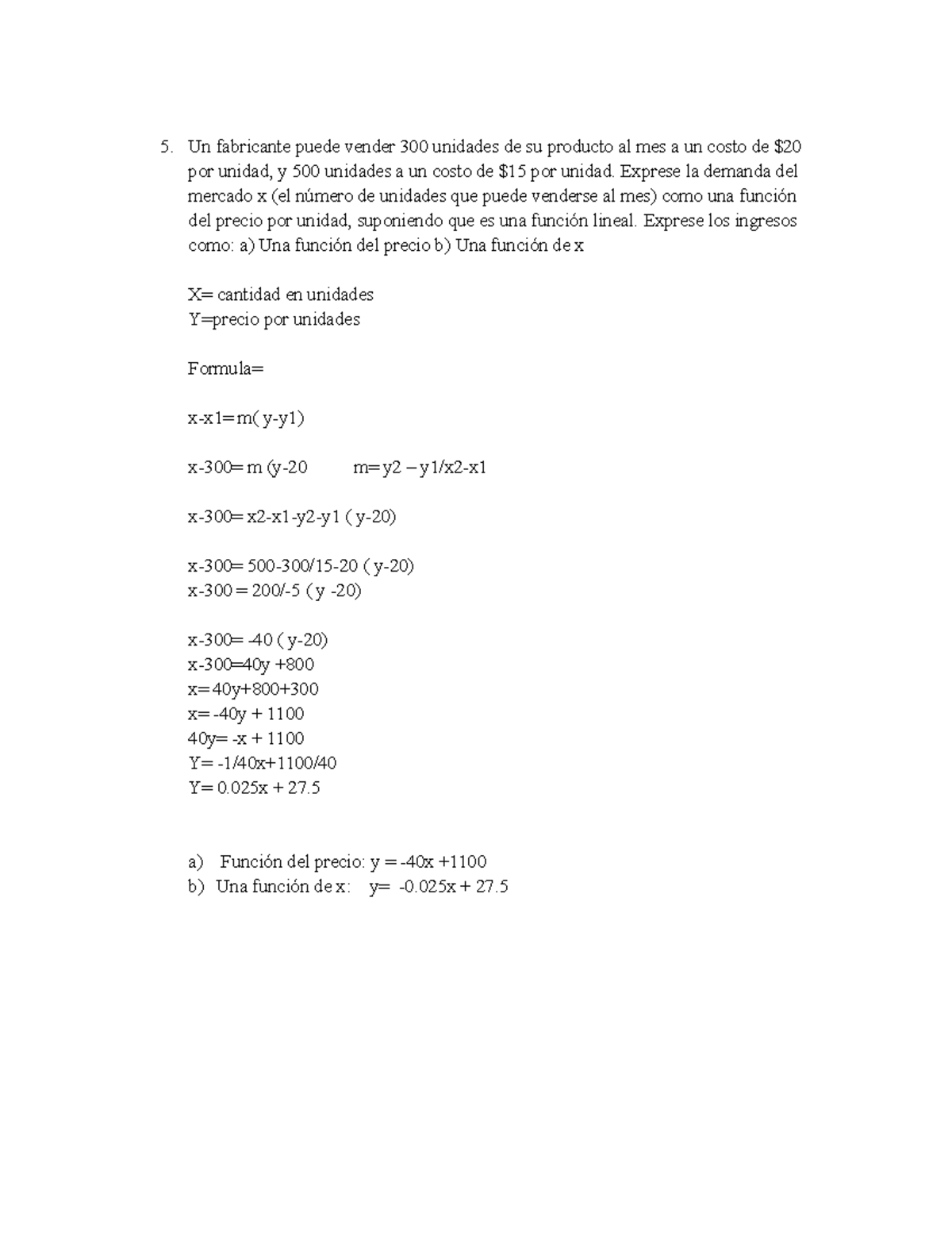 Respuesta 5 Y 6 - Taller - Un Fabricante Puede Vender 300 Unidades De ...