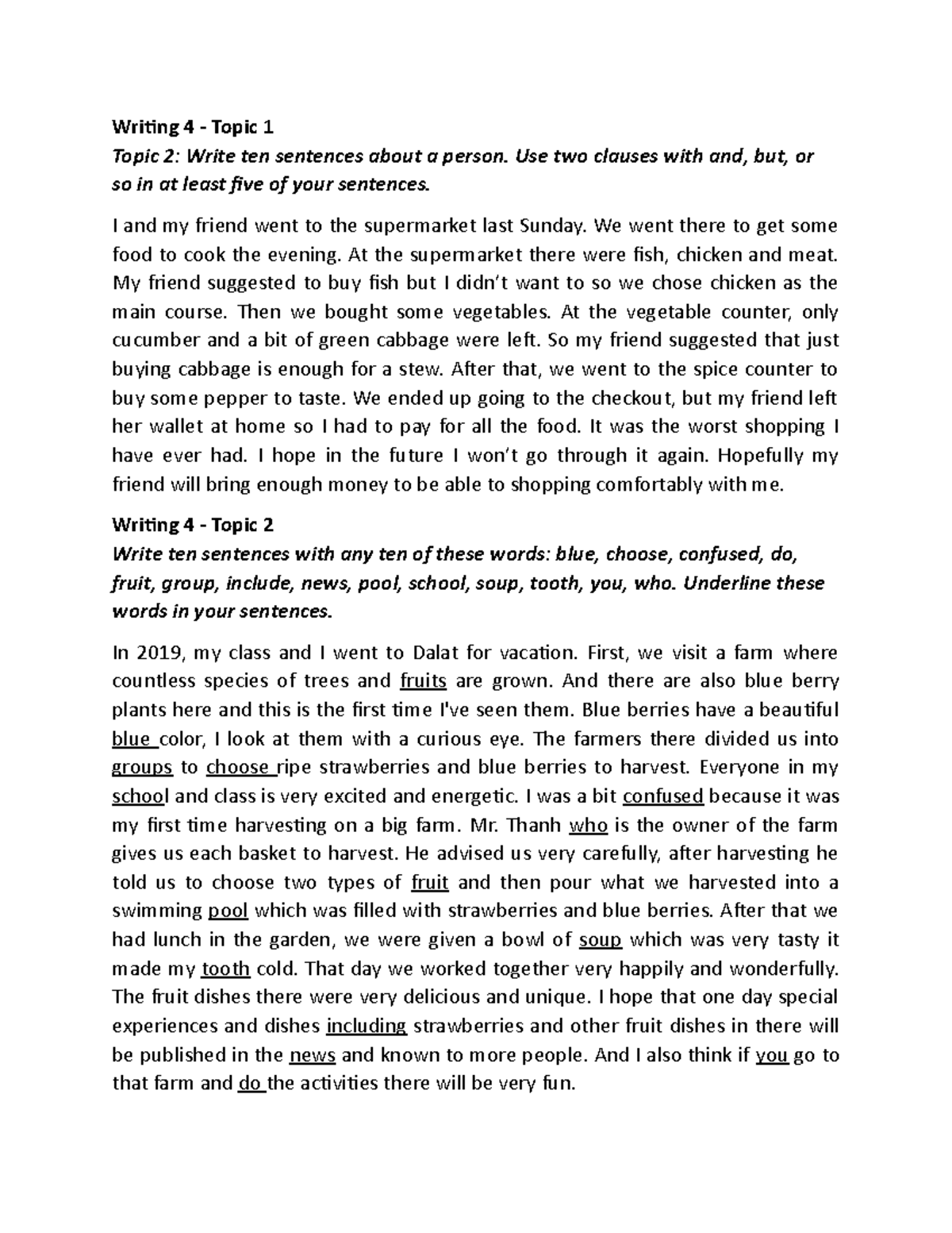 Writting Test writing test Writing 4 Topic 1 Topic 2 Write ten sentences about a person