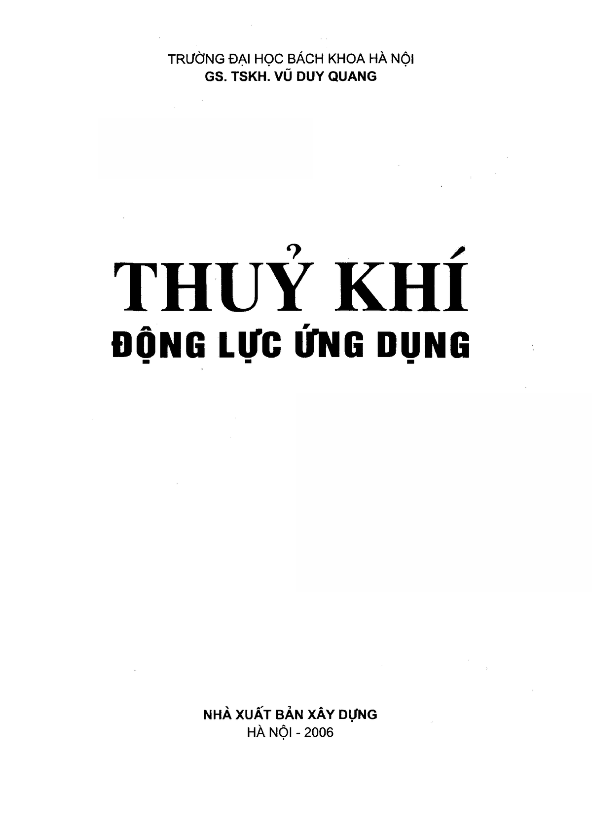 Giao-trinh-thuy-khi-dong-luc-ung-dung-Vu-Duy-Quang (1) - Mechanics of ...