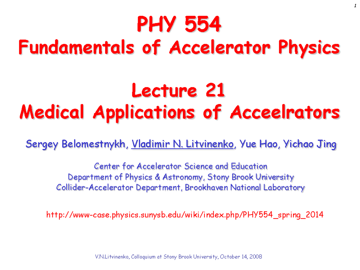 Lecture 21 - Medical Applications Of Accelerators - PHY 554 ...