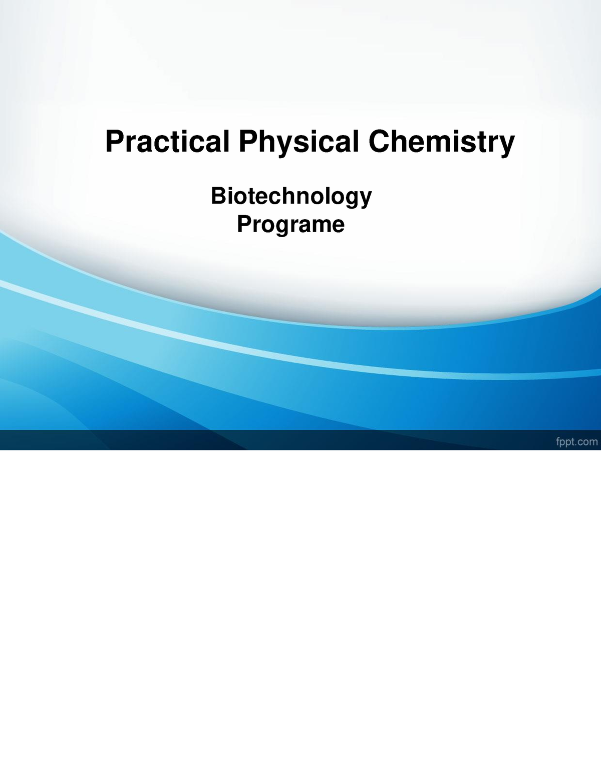 Lab 1 Physical - Practical Physical Chemistry Biotechnology Programe ...