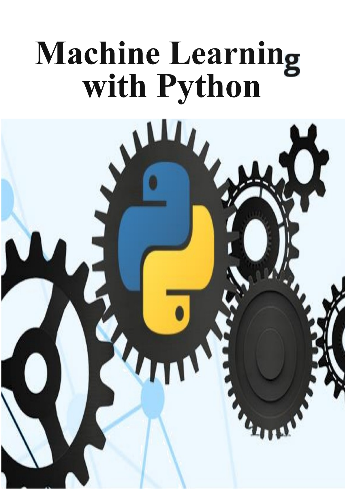 Machine Learning With Python Tutorial - Machine Learnin With Python ...