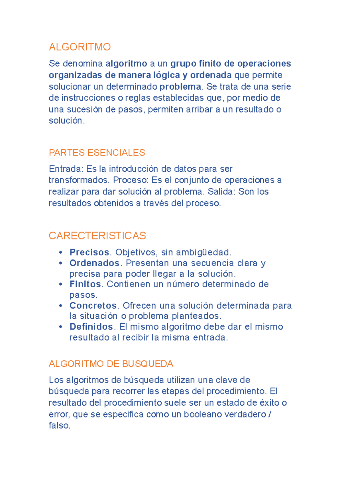 Algoritmo - ALGORITMO Se denomina algoritmo a un grupo finito de ...