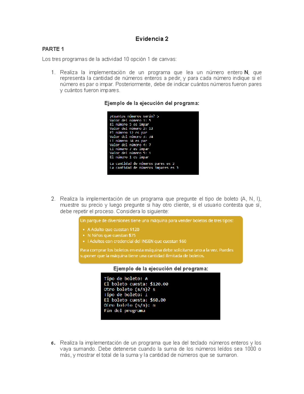Evidencia 2 Parte 1 -FP - tarea - Evidencia 2 PARTE 1 Los tres ...
