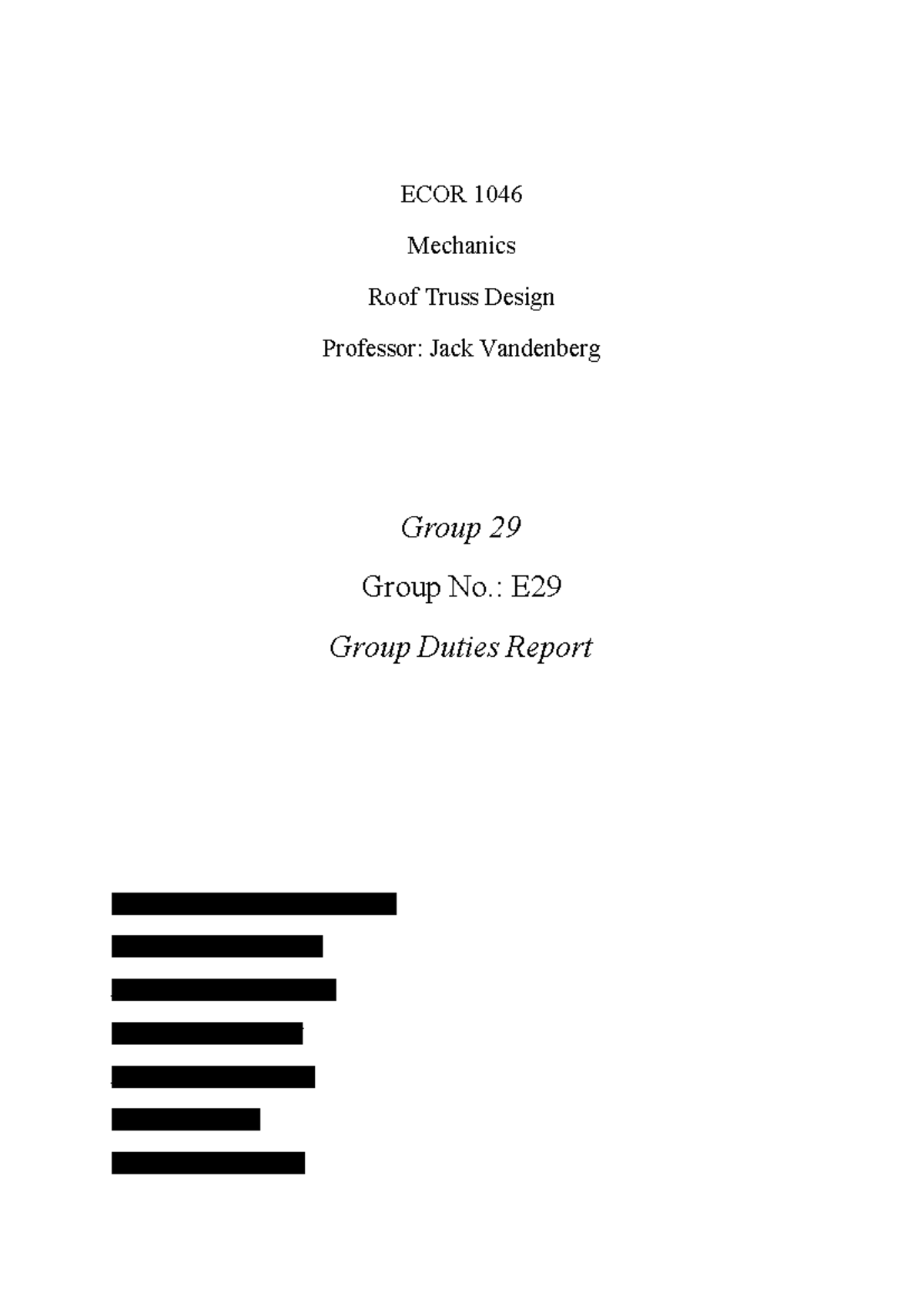 Group Duties Report - ECOR 1046 Mechanics Roof Truss Design Professor ...