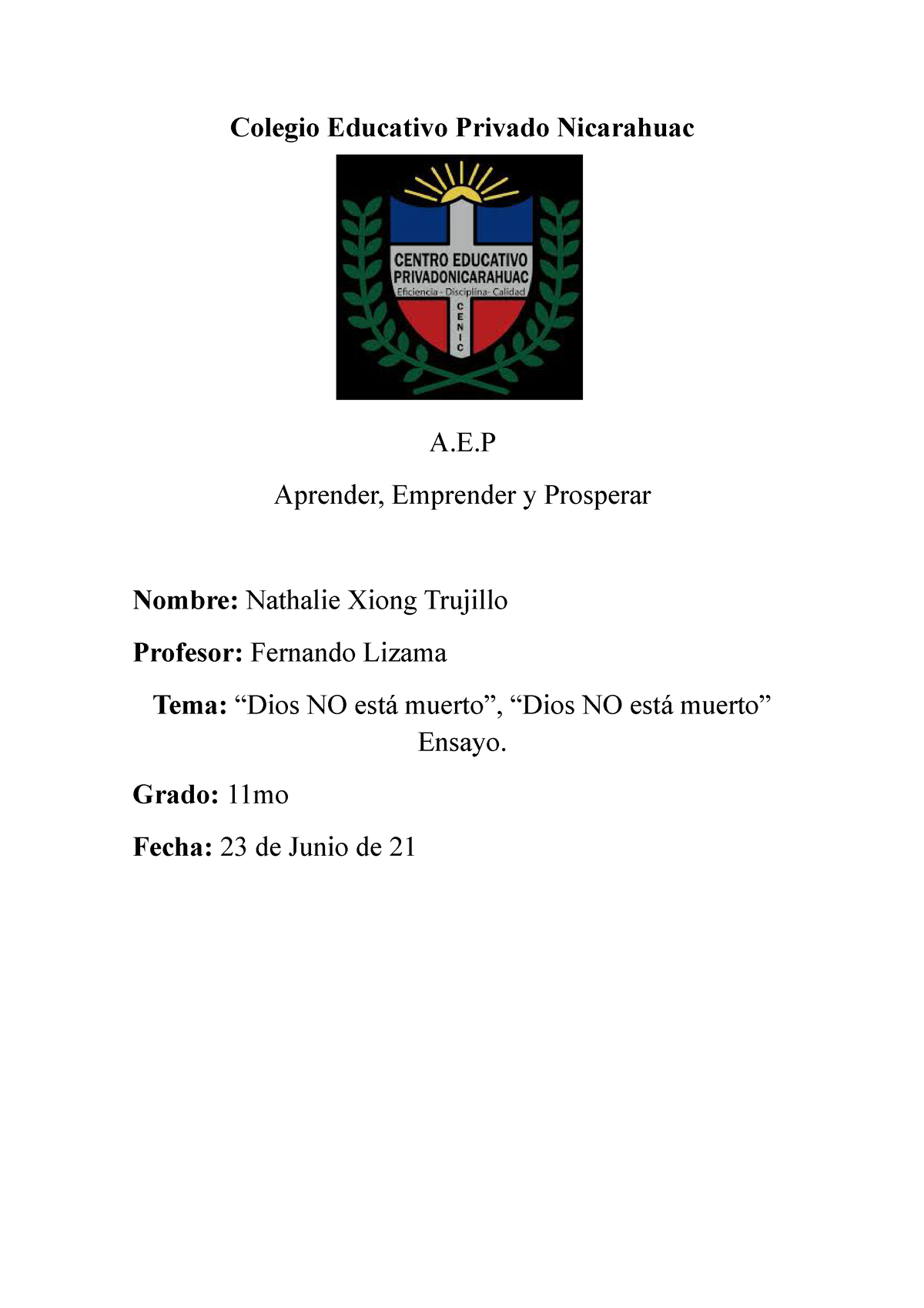 Dios NO está muerto, ensayo - Colegio Educativo Privado Nicarahuac A.E ...