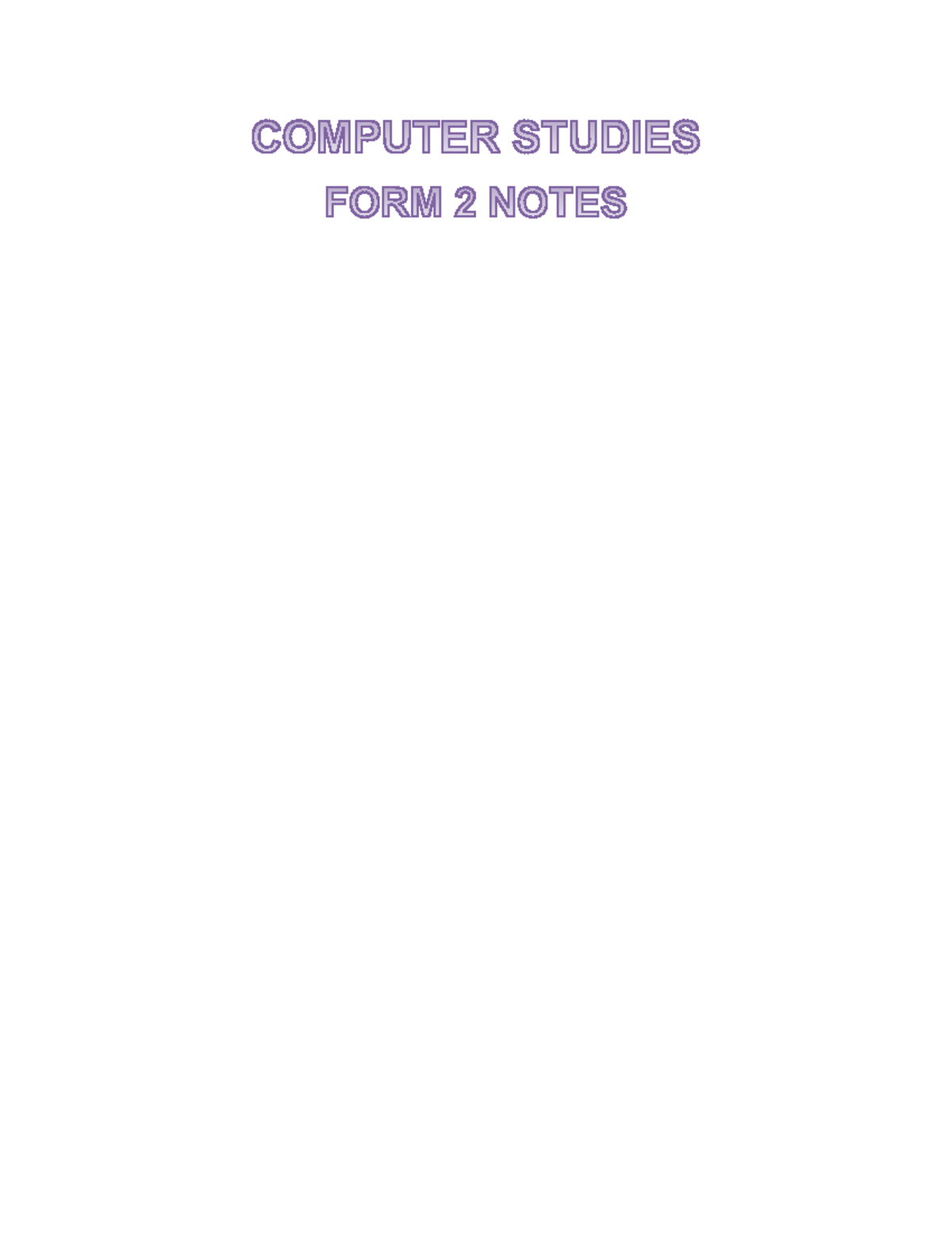 Computer Studies Notes Form Two - WORD PROCESSORS Chapter outline 1 ...