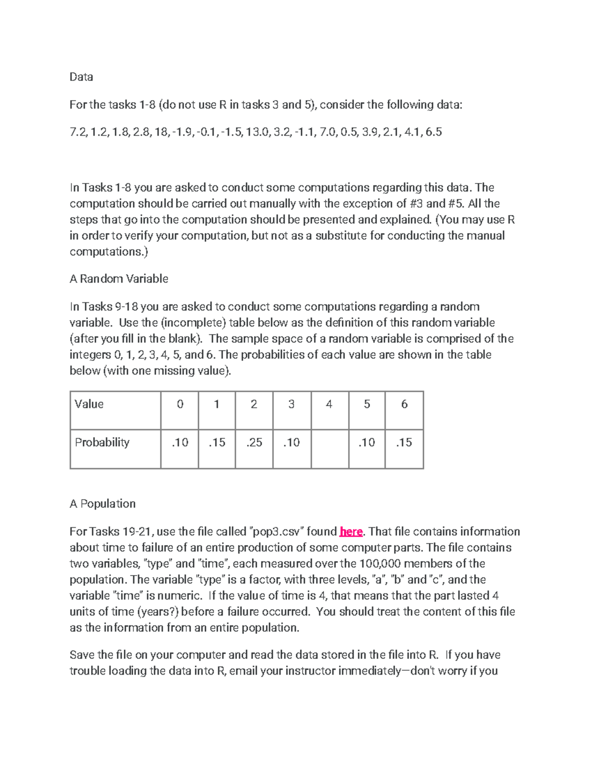 Intro Stat Unit 4 Assignment - Data For the tasks 1-8 (do not use R in ...