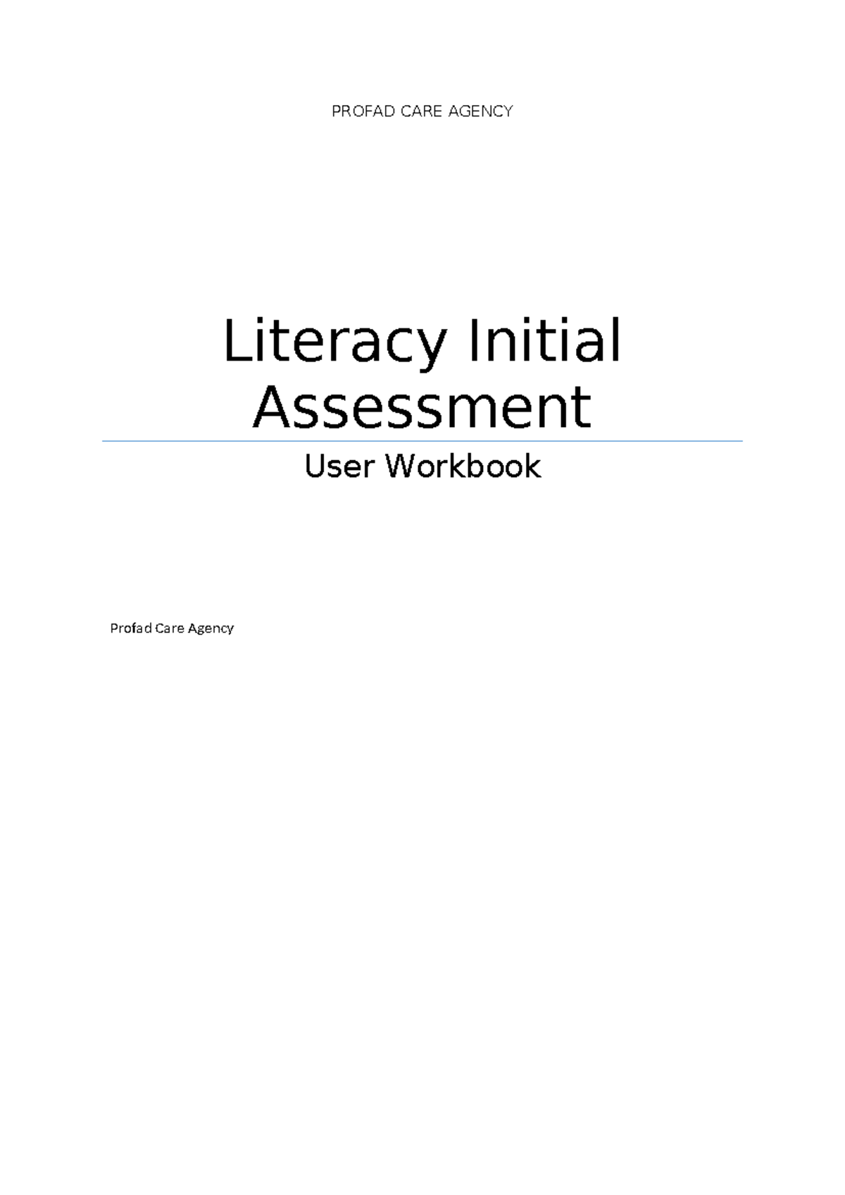Literacy Initial Assessment Form - PROFAD CARE AGENCY Literacy Initial ...