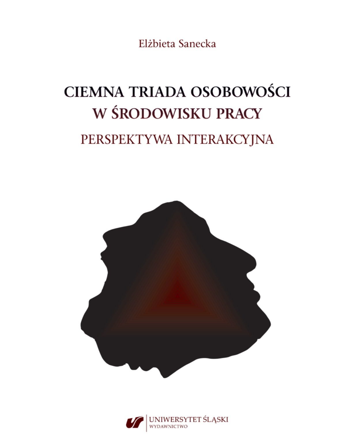 Ciemna Triada W środowisku Pracy - Ciemna Triada Osobowości W ...