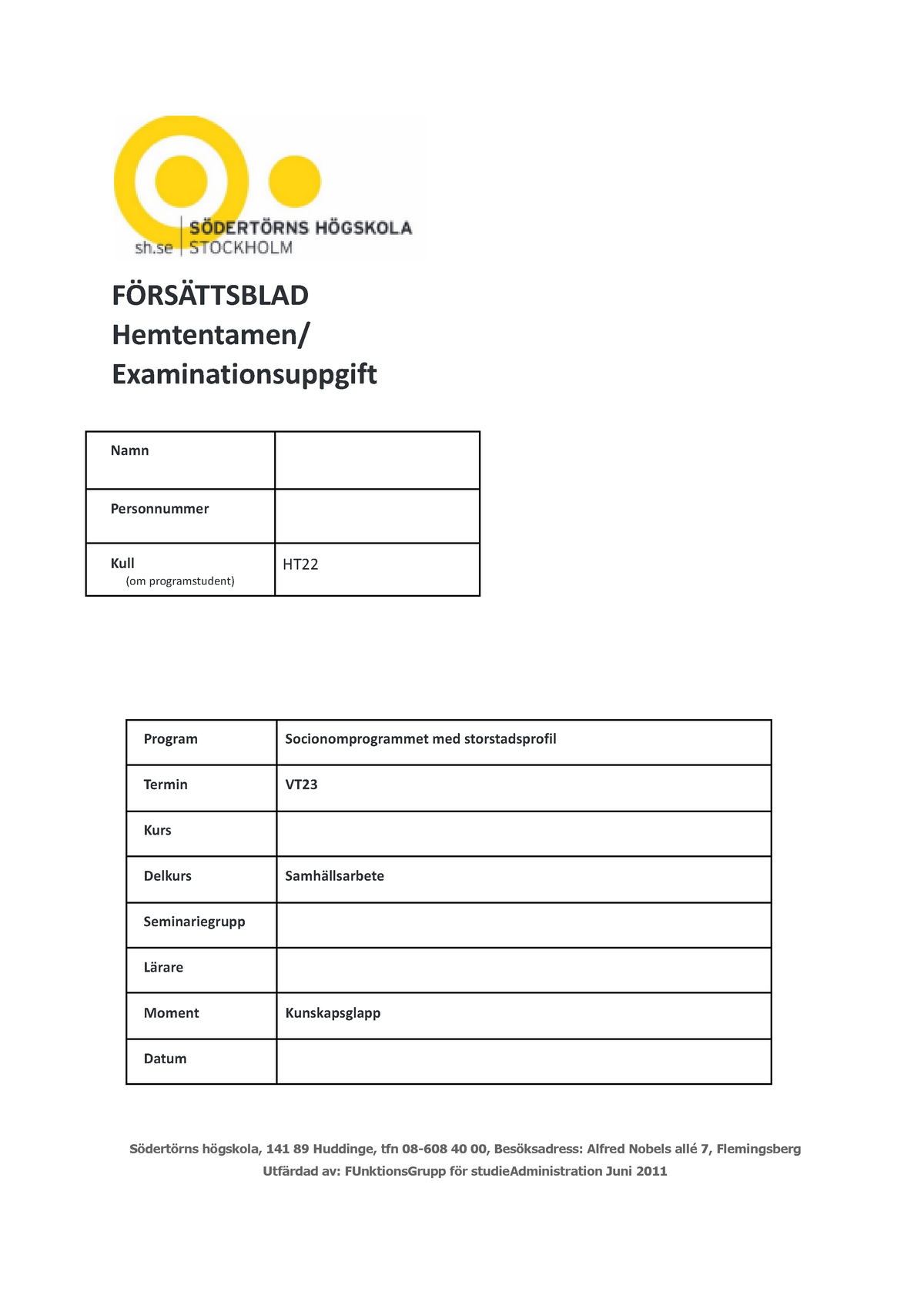 3 Kunskapsglapp - FÖRSÄTTSBLAD Hemtentamen/ Examinationsuppgift Namn ...