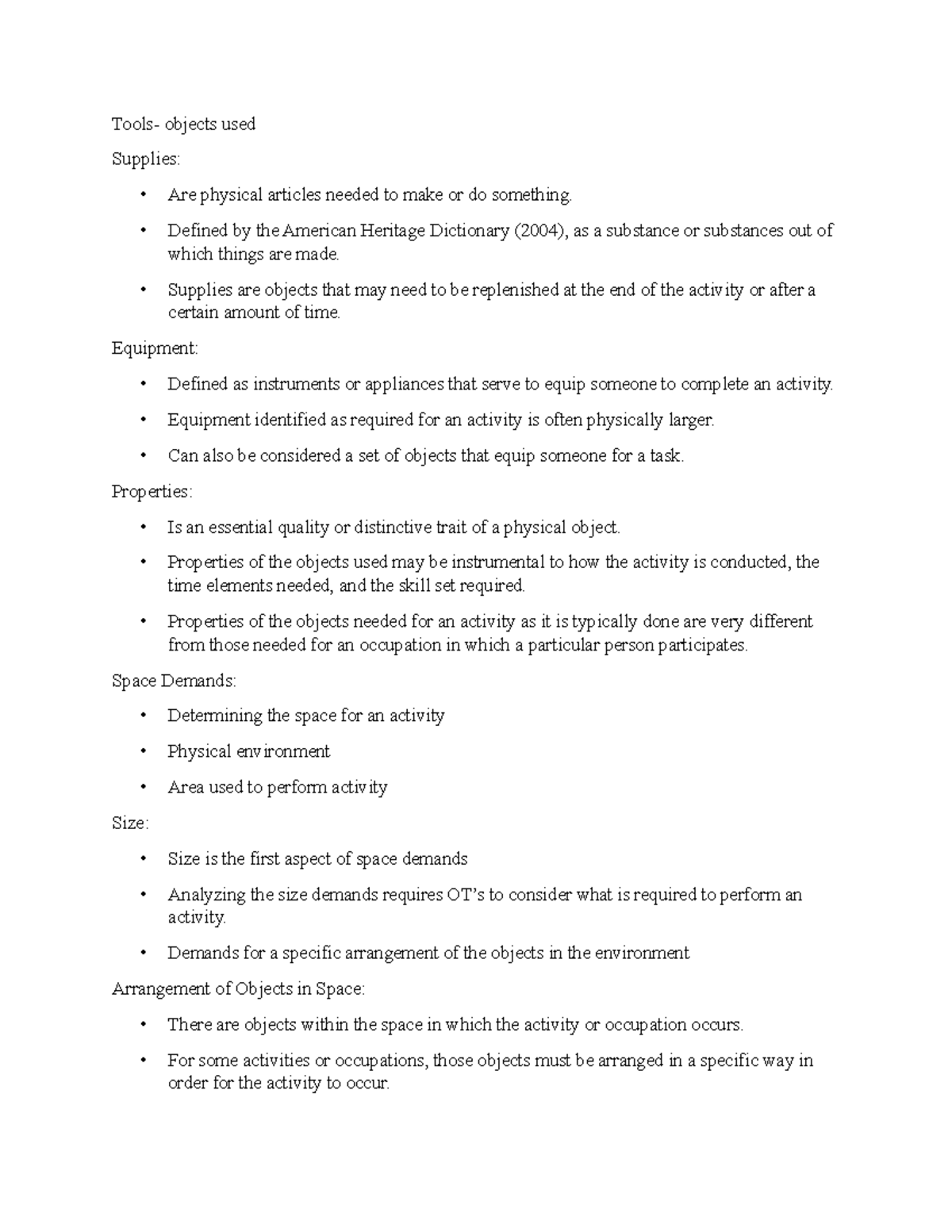 OT, object, space, social demand Tools objects used Supplies Are
