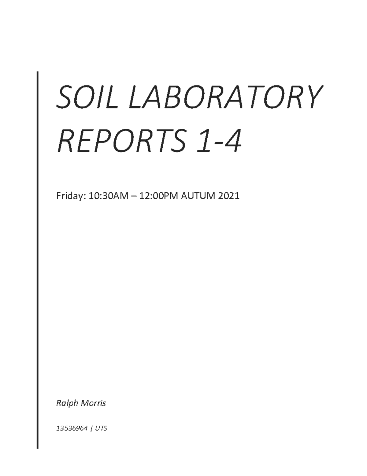 Soil Lab reports SOIL LABORATORY REPORTS 1 Friday 1030AM 1200PM