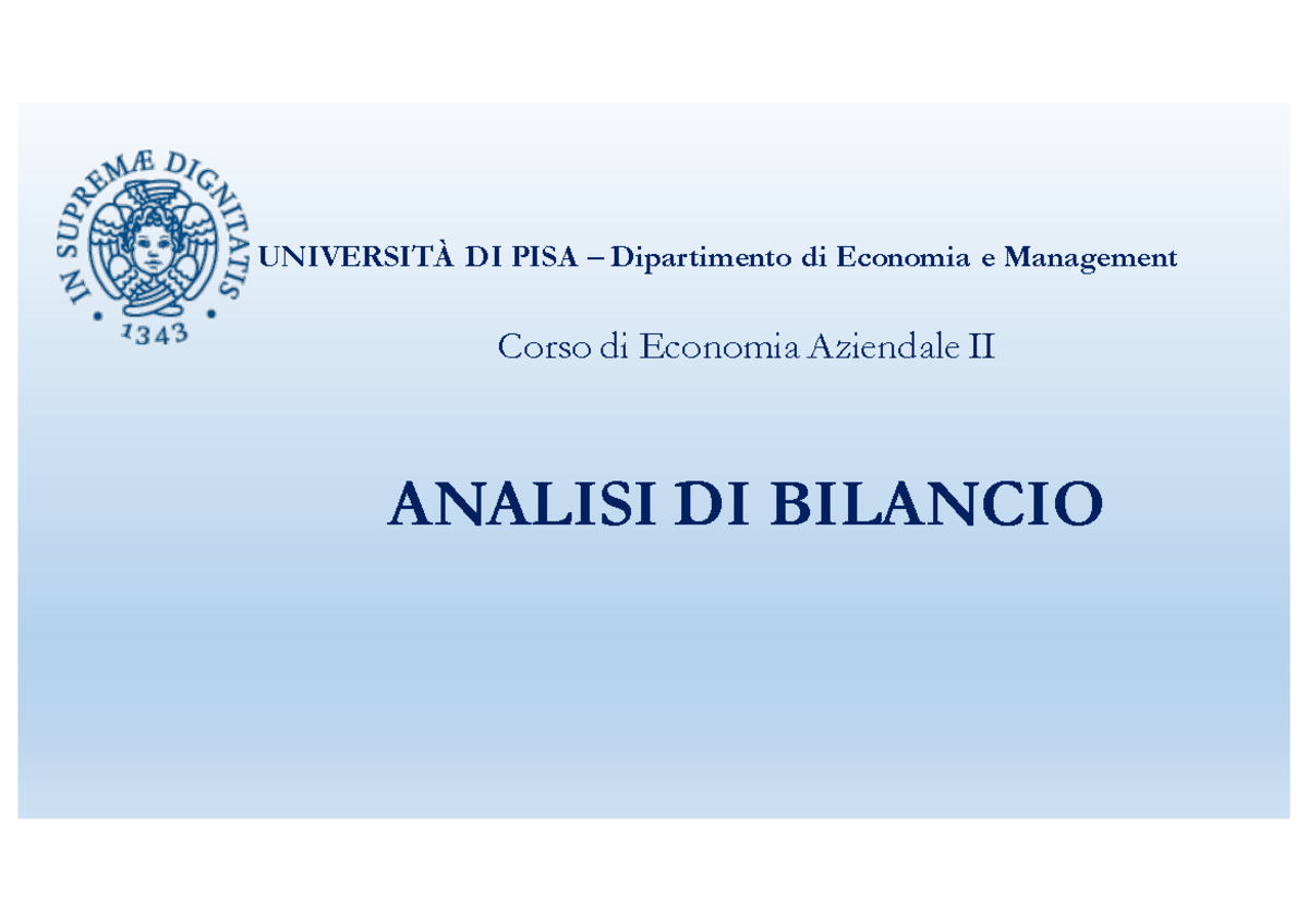 2.2 Analisi Di Bilancio - Le%zione 2- 2° Versione - UNIVERSITÀ DI PISA ...