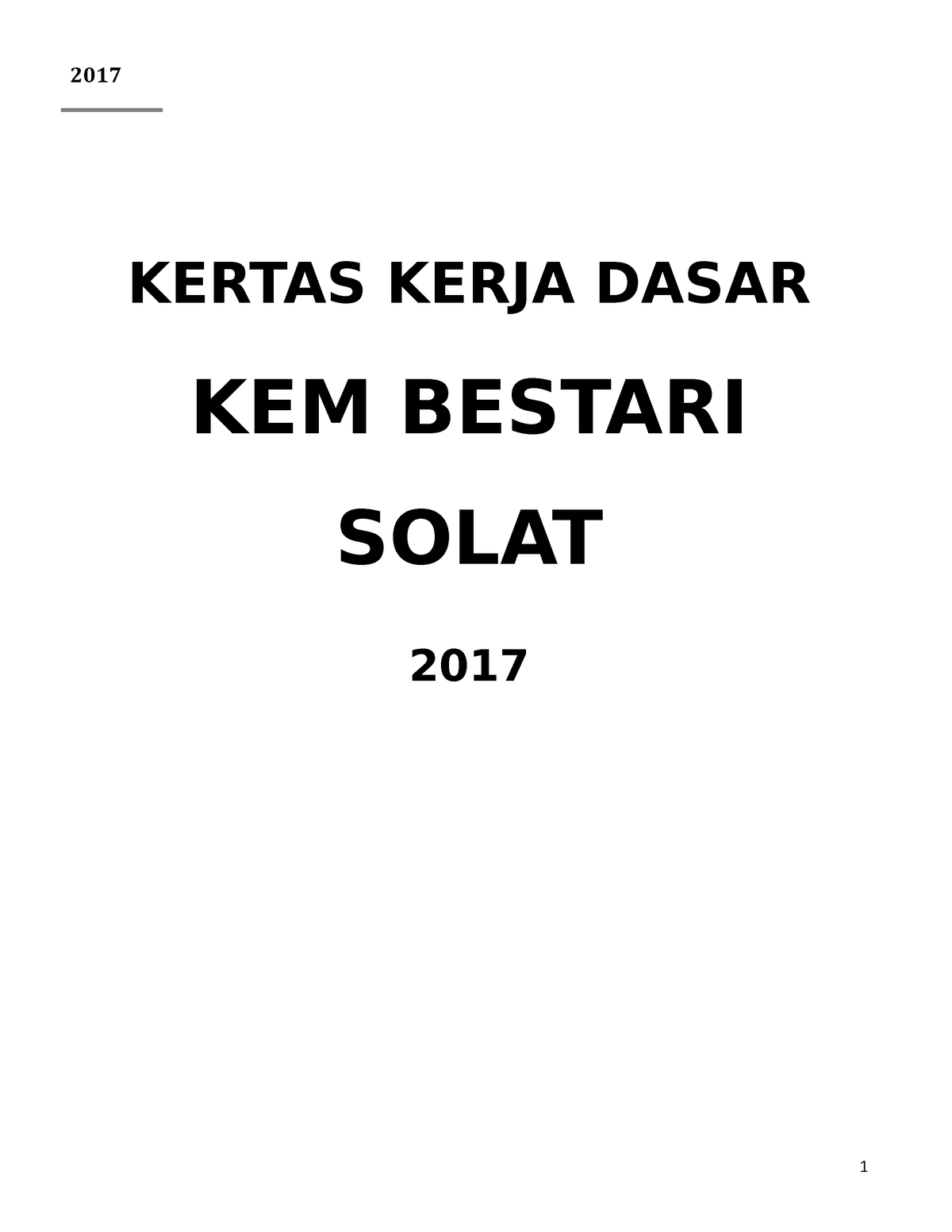 Kertas Kerja Kem Bestari Solat - KERTAS KERJA DASAR KEM BESTARI SOLAT ...