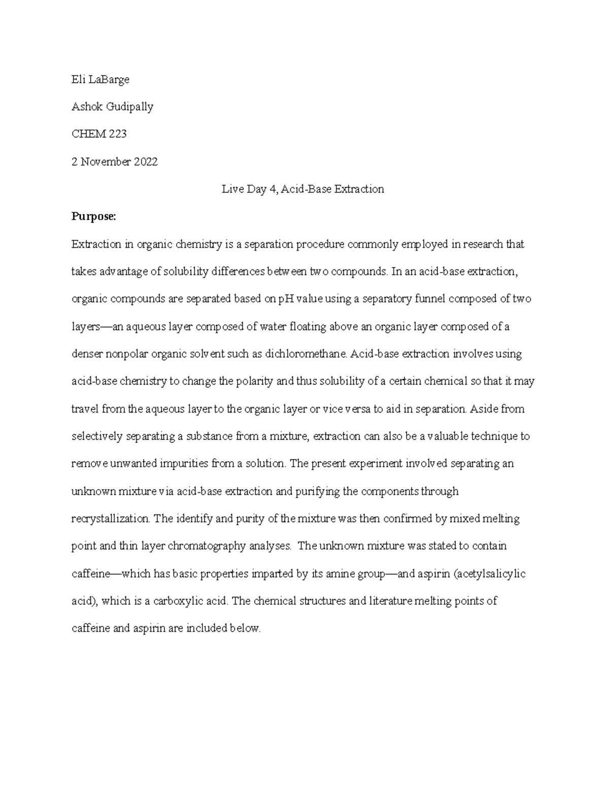 Lab 4 Acid Base Extraction Report Eli LaBarge Ashok Gudipally CHEM 223 2 November 2022 Live