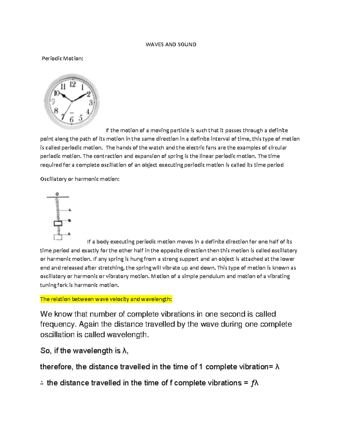 Waves AND Sound - WAVES AND SOUND Periodic Motion: If the motion of a ...