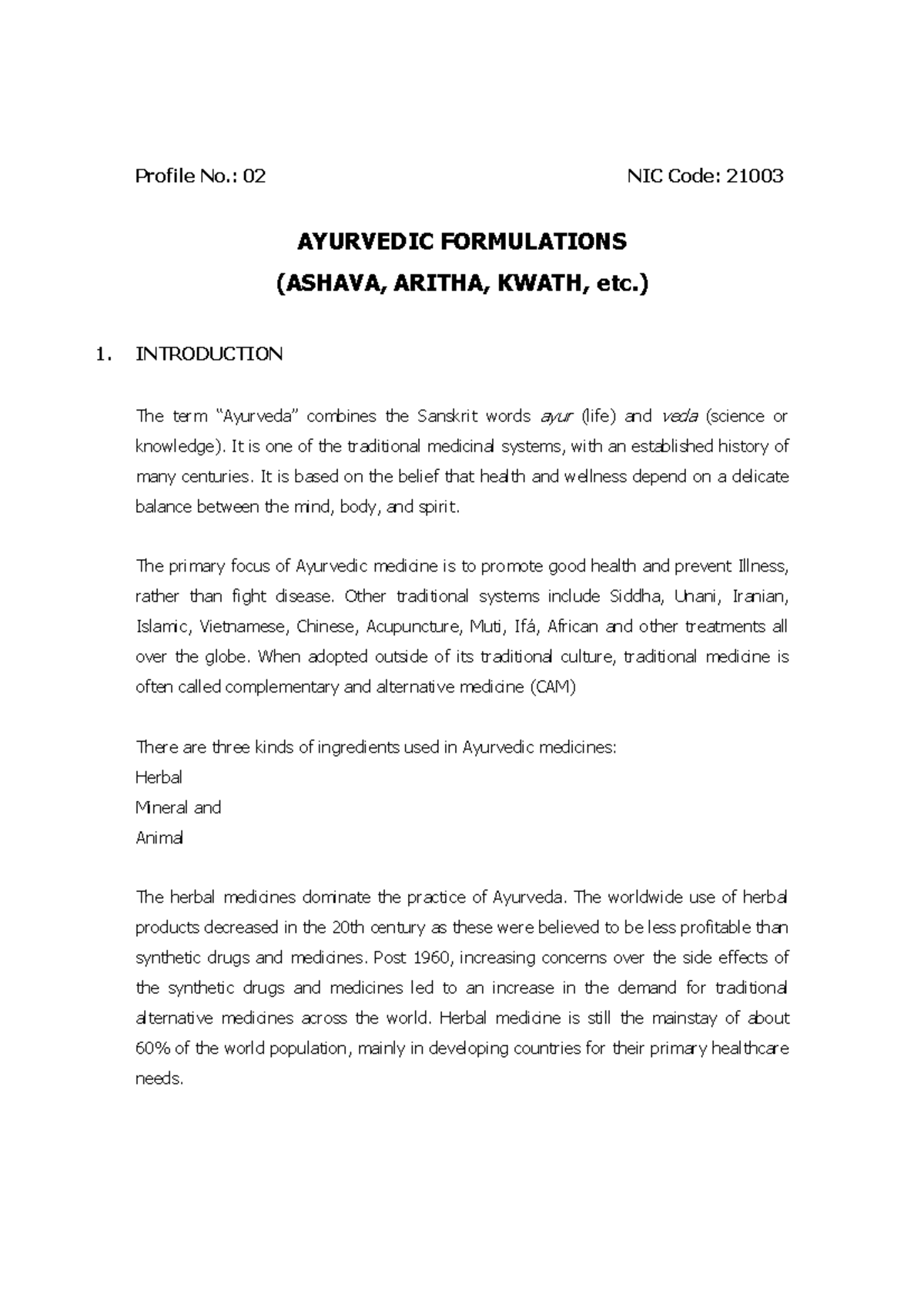 AyurvediFormulation Profile No. 02 NIC Code 21003 AYURVEDIC