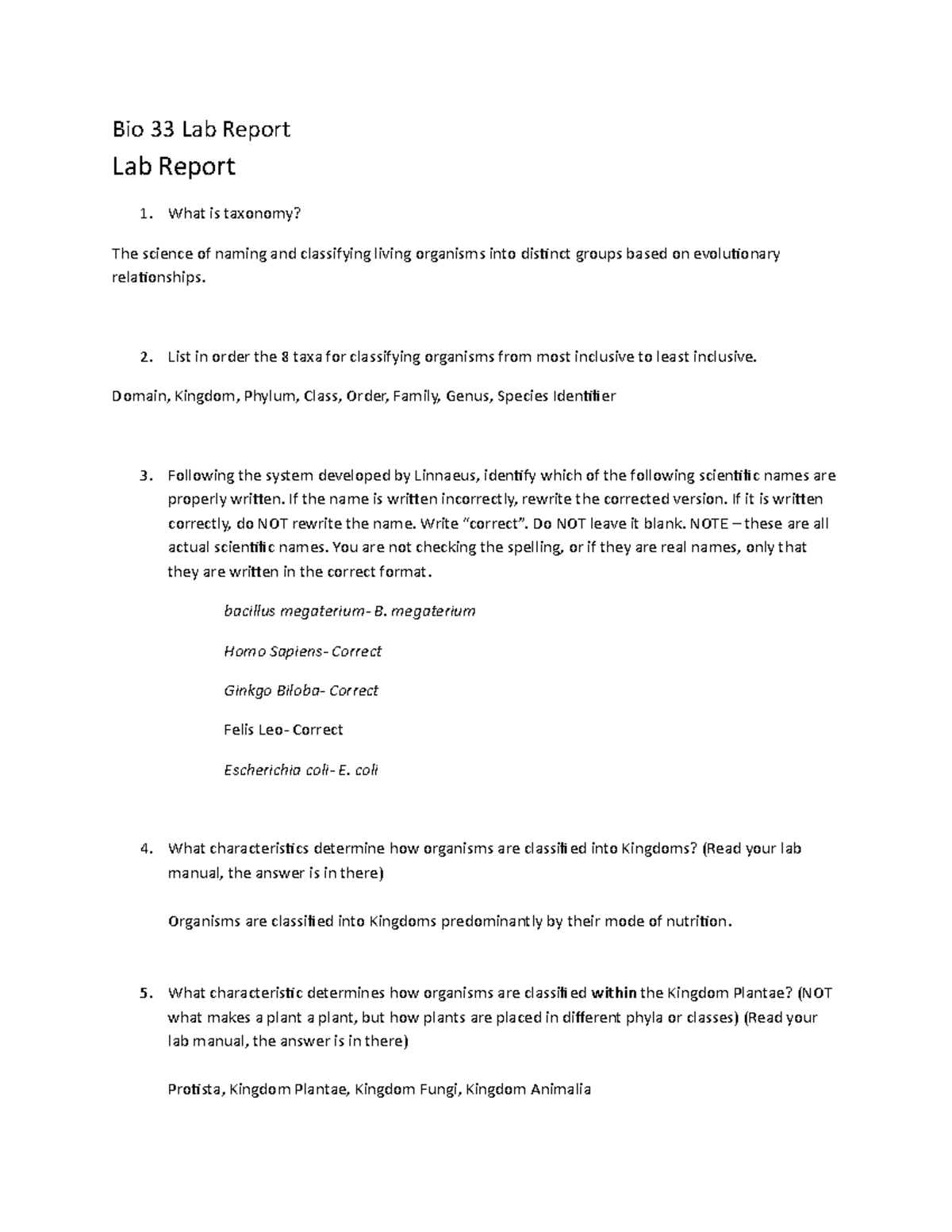 Lab 6 Lab Report - Bio 33 Lab Report Lab Report What is taxonomy? The ...