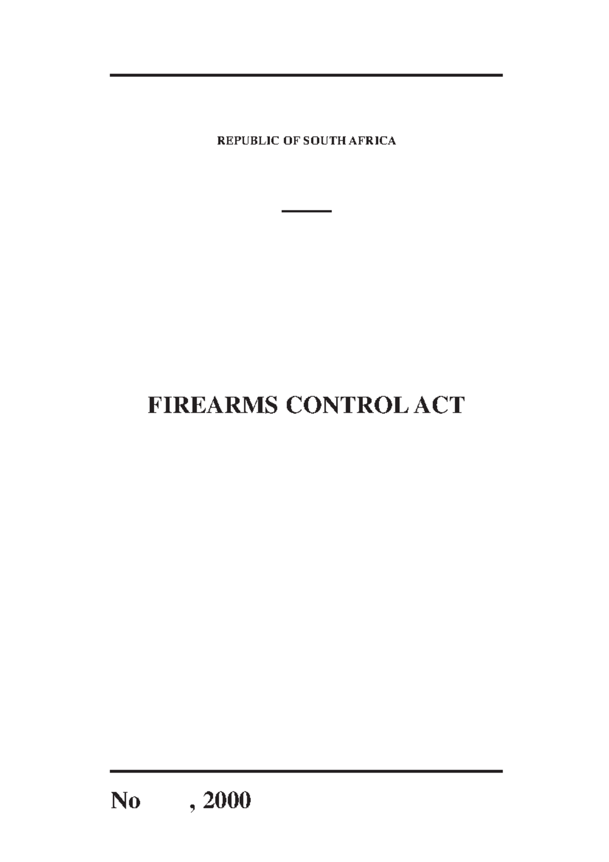 CRW2602firearms control act 60 of 2000 1 REPUBLIC OF SOUTH AFRICA