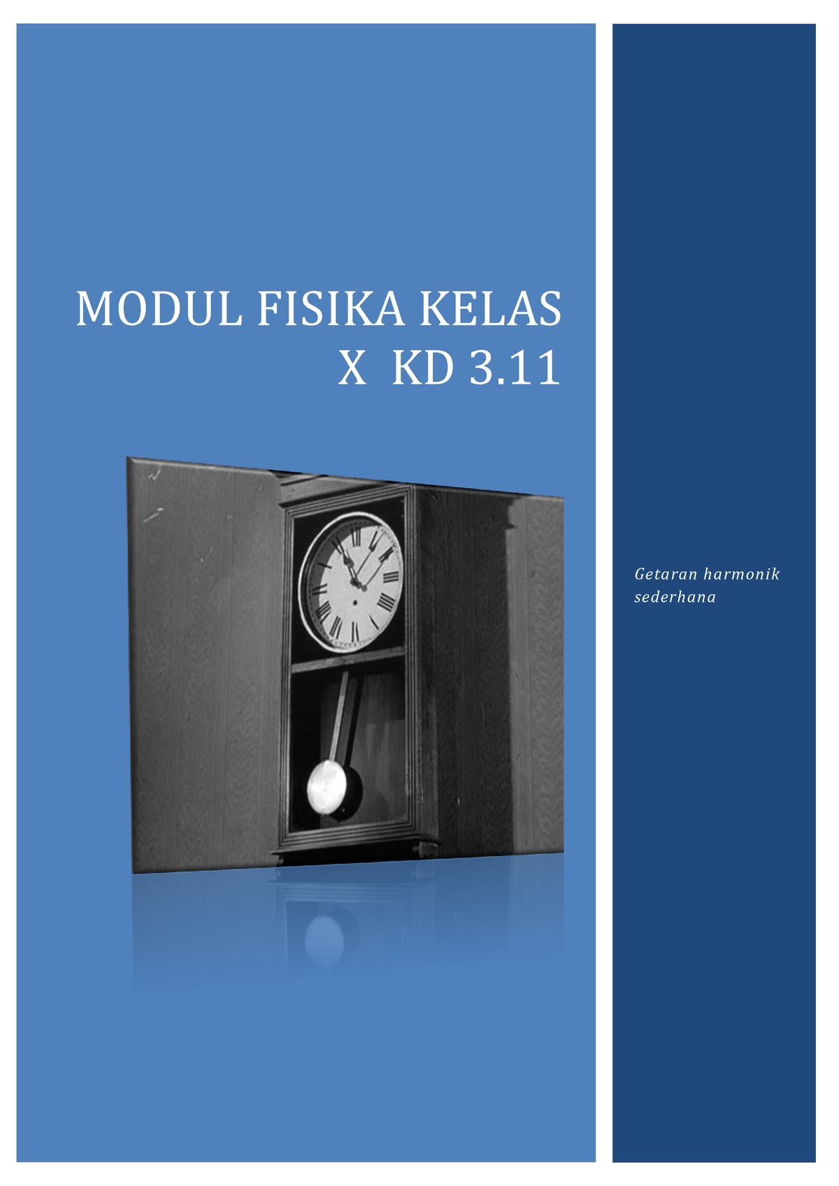 Modul Getaran Harmonik Sederhana - MODUL FISIKA KELAS X KD 3. Getaran ...