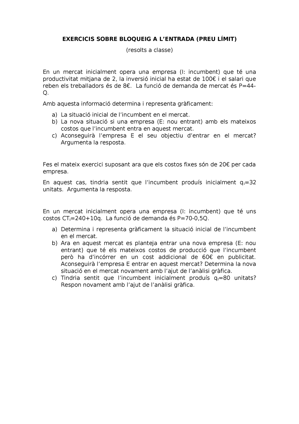 Exercicis Sobre Bloqueig A L - EXERCICIS SOBRE BLOQUEIG A L’ENTRADA ...