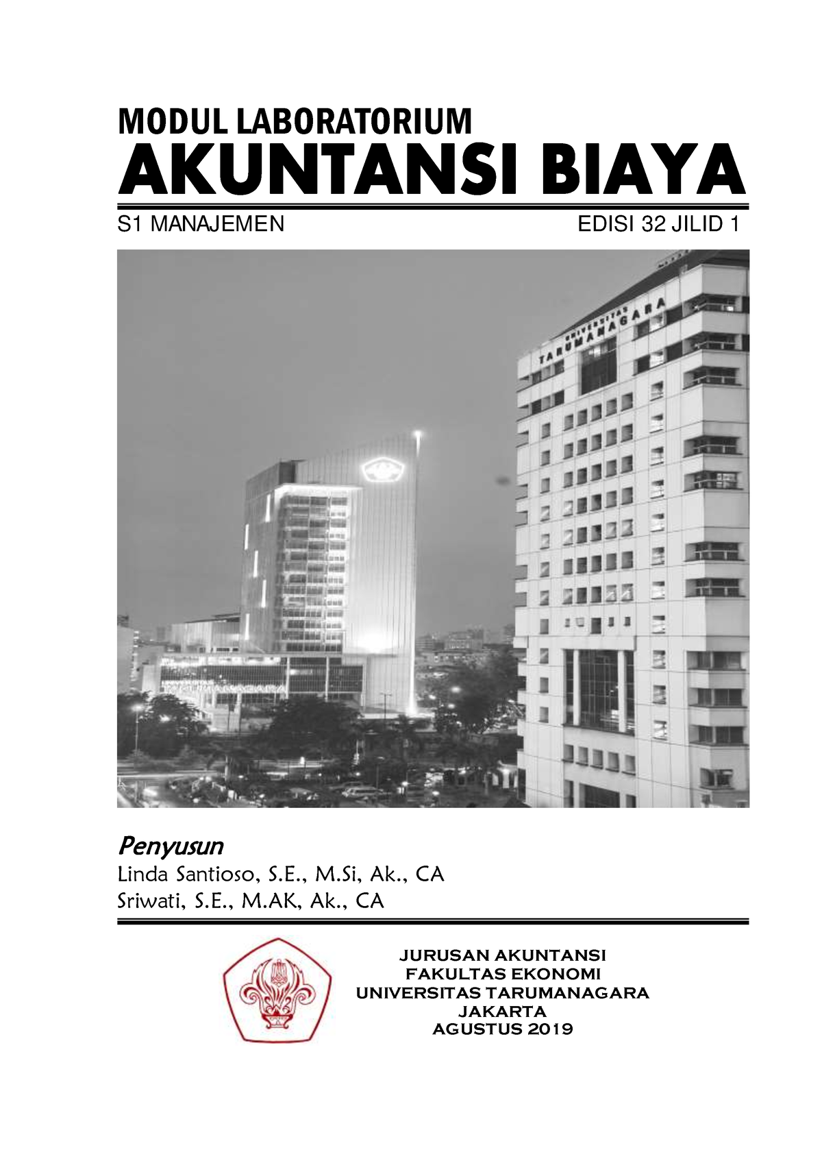 Lab Akuntansi Biaya 2019 Jilid 1 MODUL LABORATORIUM S1 MANAJEMEN