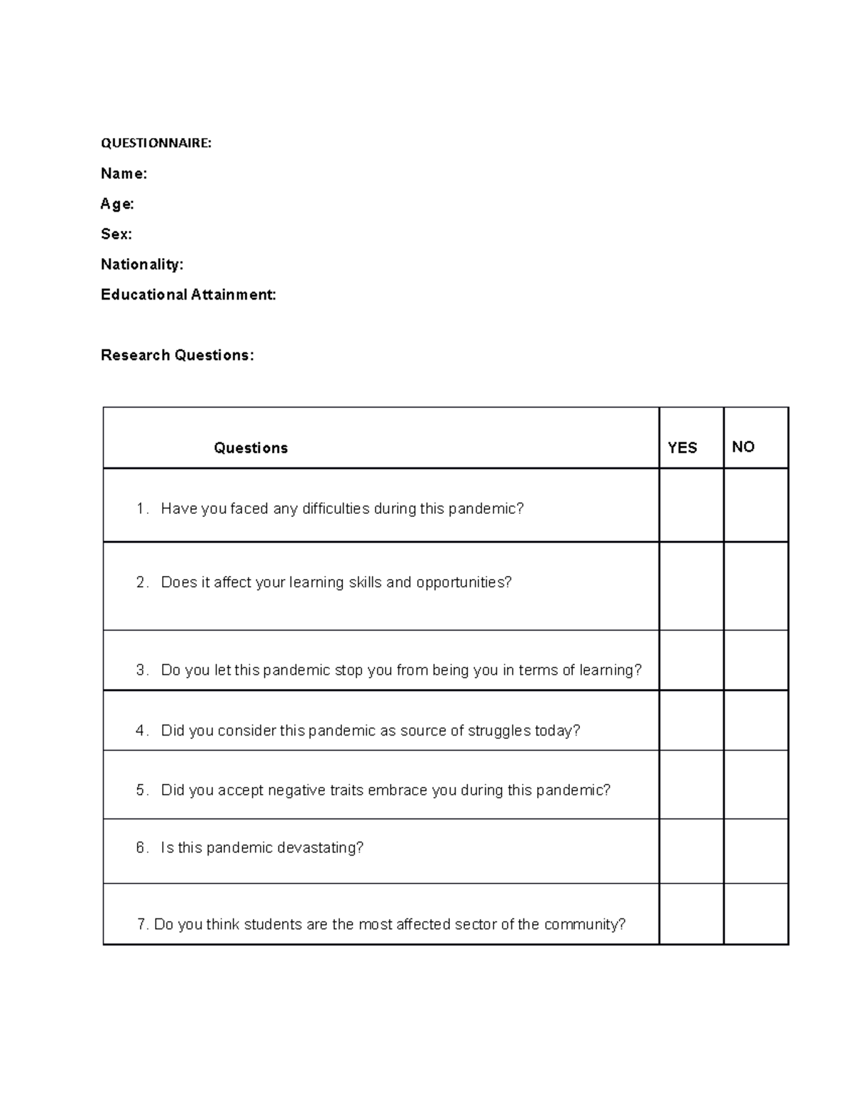 Questionnaire For Research Questionnaire Name Age Sex Nationality Educational Attainment