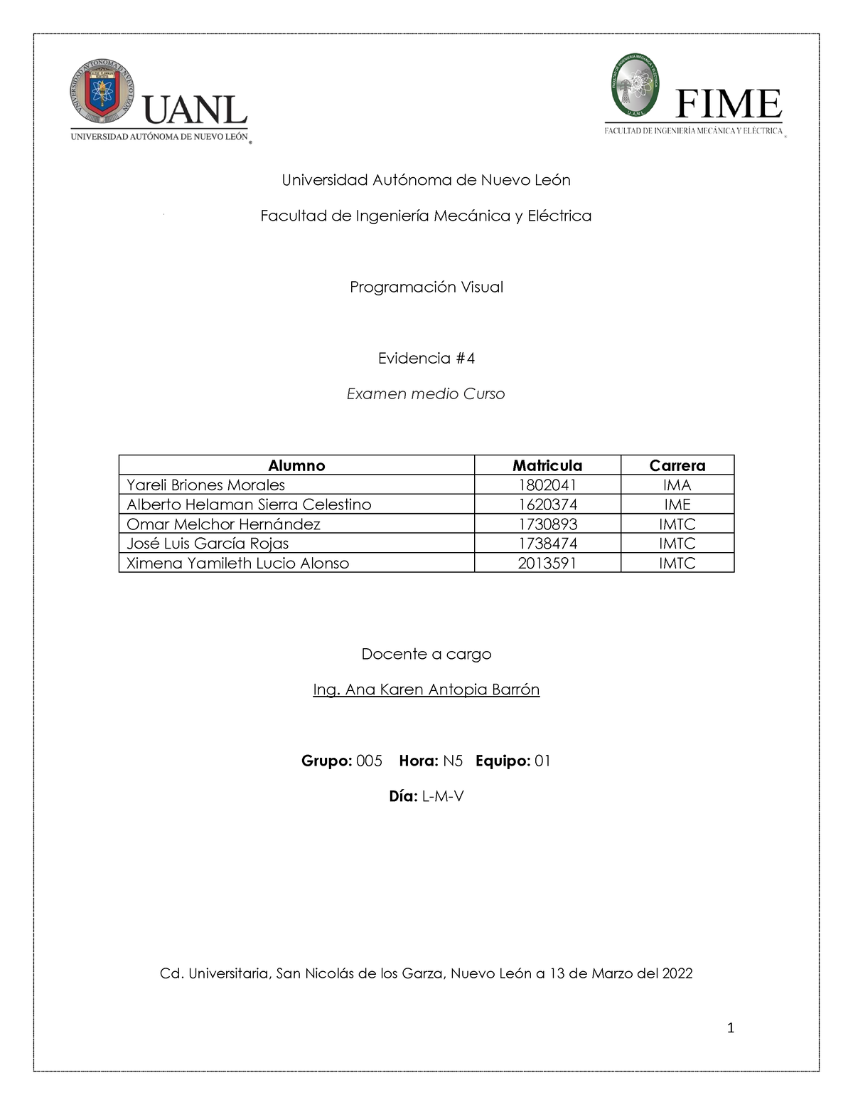 1738474 Evidencia 4 N5 Eq1 Universidad AutÛnoma De Nuevo LeÛn Facultad De IngenierÌa Mec·nica 7453