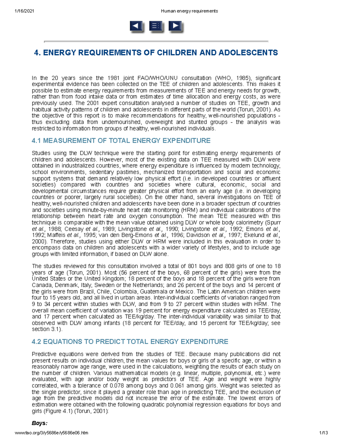 Human energy requirements (Torun 2001 ) 4. ENERGY REQUIREMENTS OF