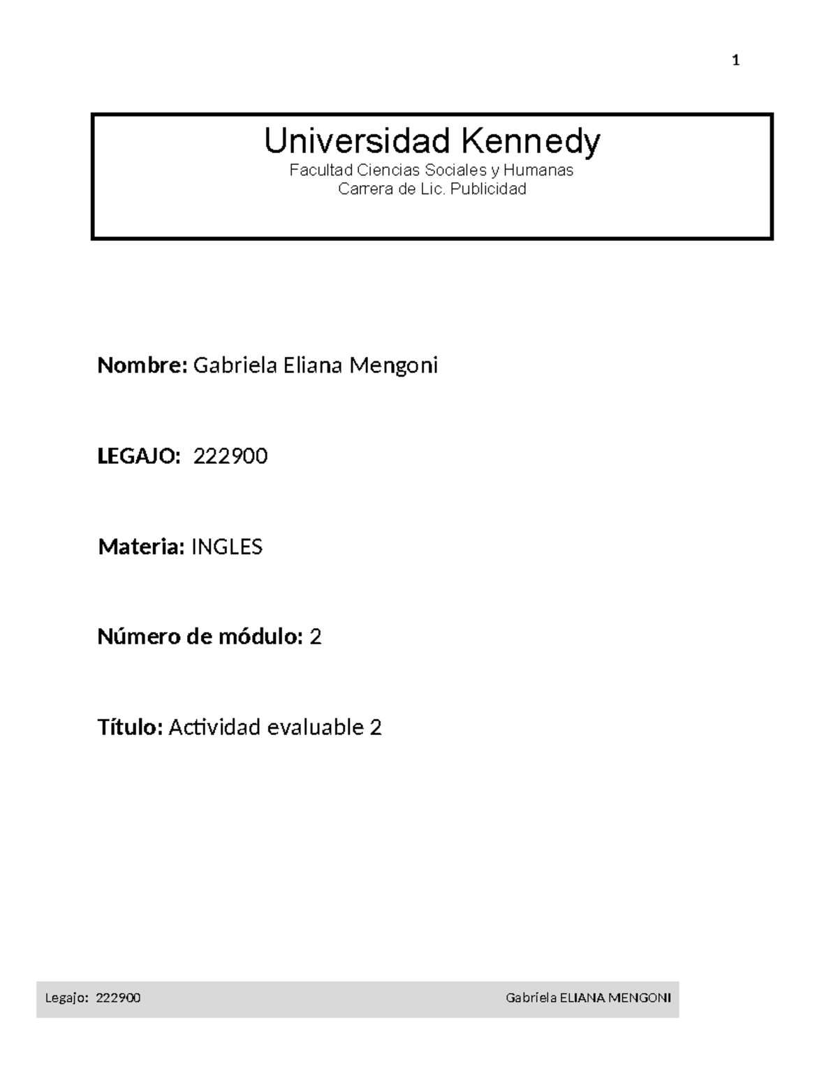Actividad evaluable 2 - modulo 2 - Inglés I - 1 Nombre: Gabriela Eliana ...