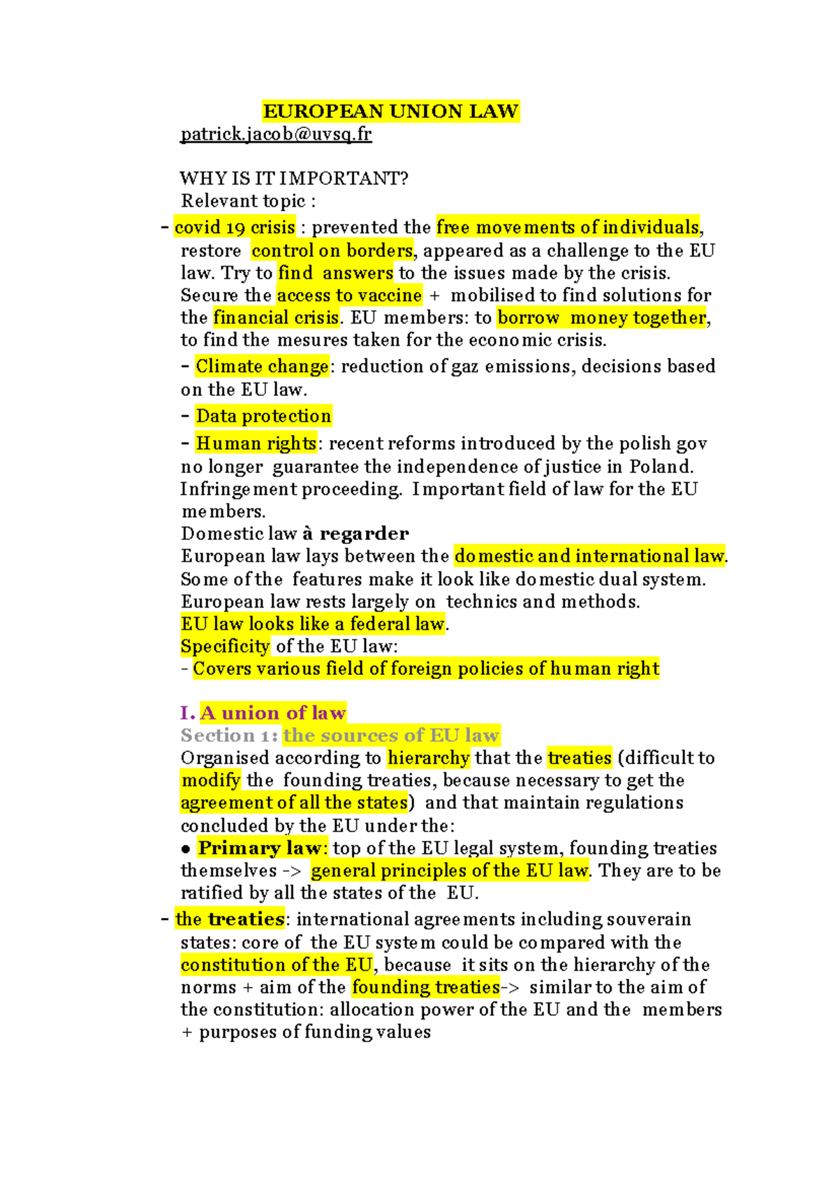 European Union LAW - notes EU Law - EUROPEAN UNION LAW patrick@uvsq WHY ...