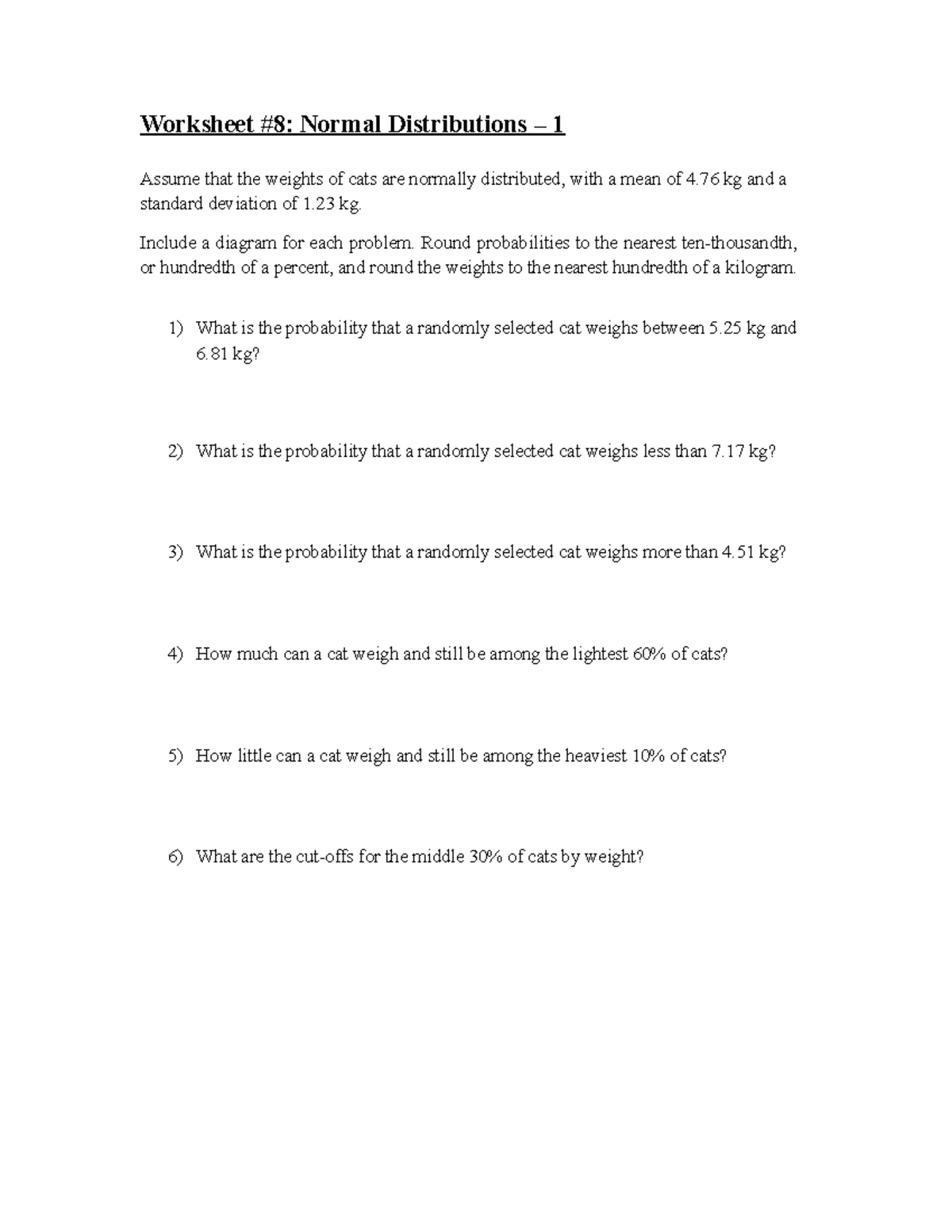 Distributions WK - This is coursework for survey of statistics. This is ...