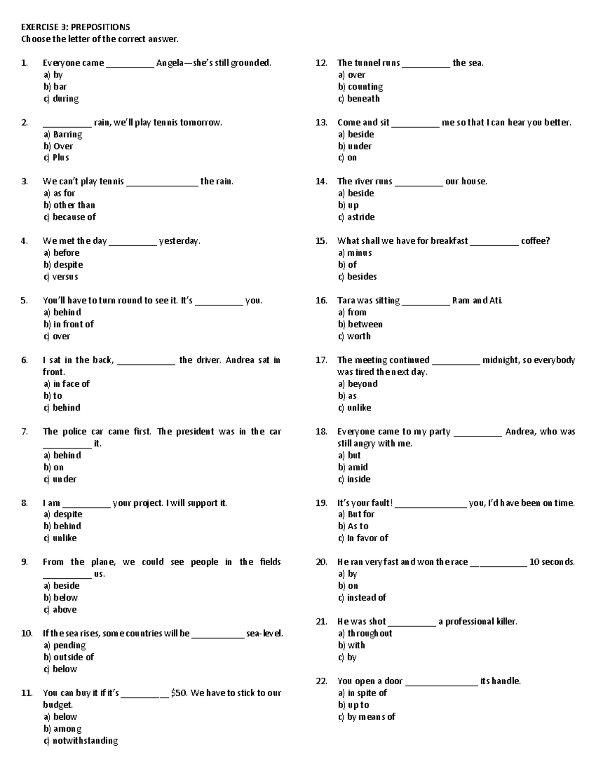 Prepositions (Exercise 3) - EXERCISE 3: PREPOSITIONS Choose the letter ...