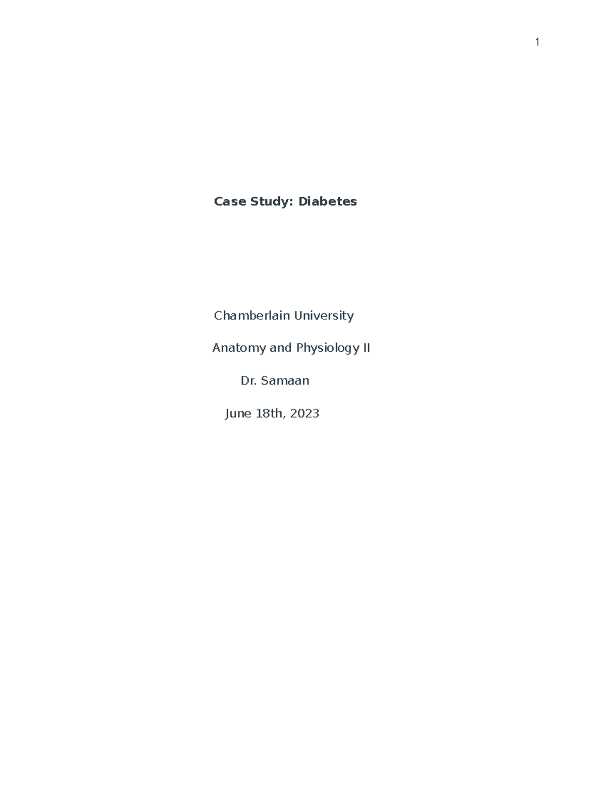 Case Study- Diabetes AP2 - Case Study: Diabetes Chamberlain University ...