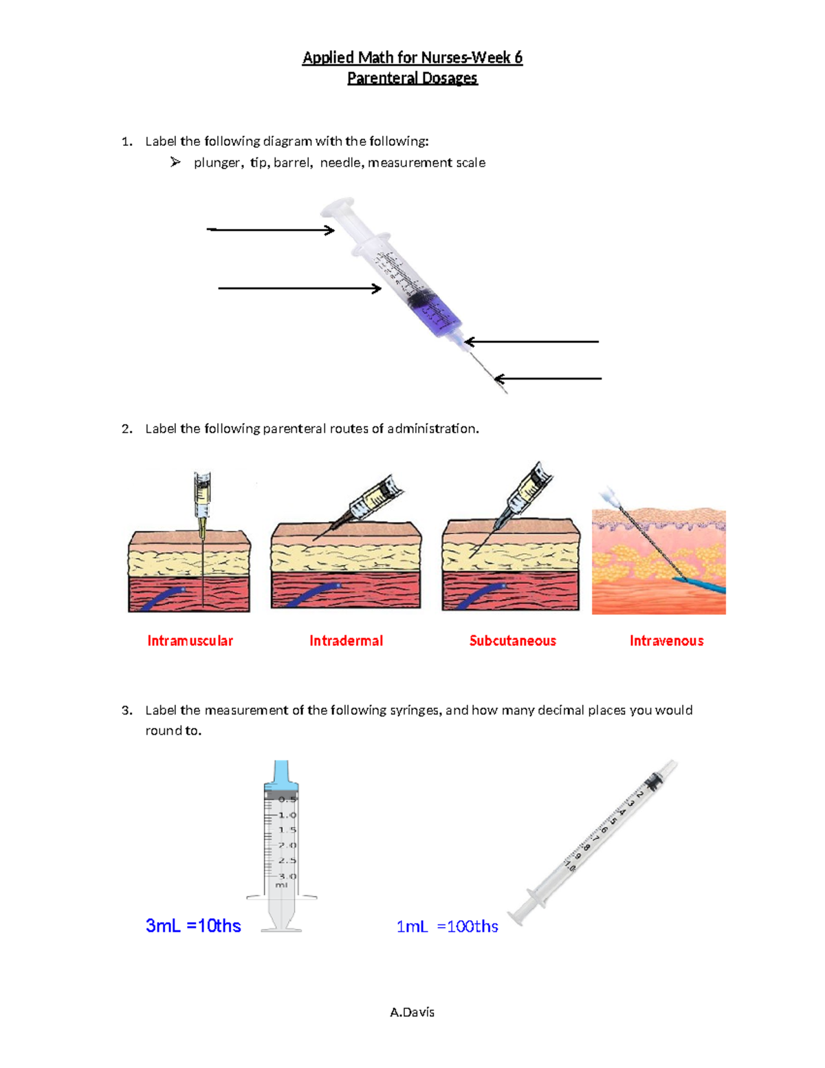 Practice ProblemsKey Parenteral Dosages 1. Label the following
