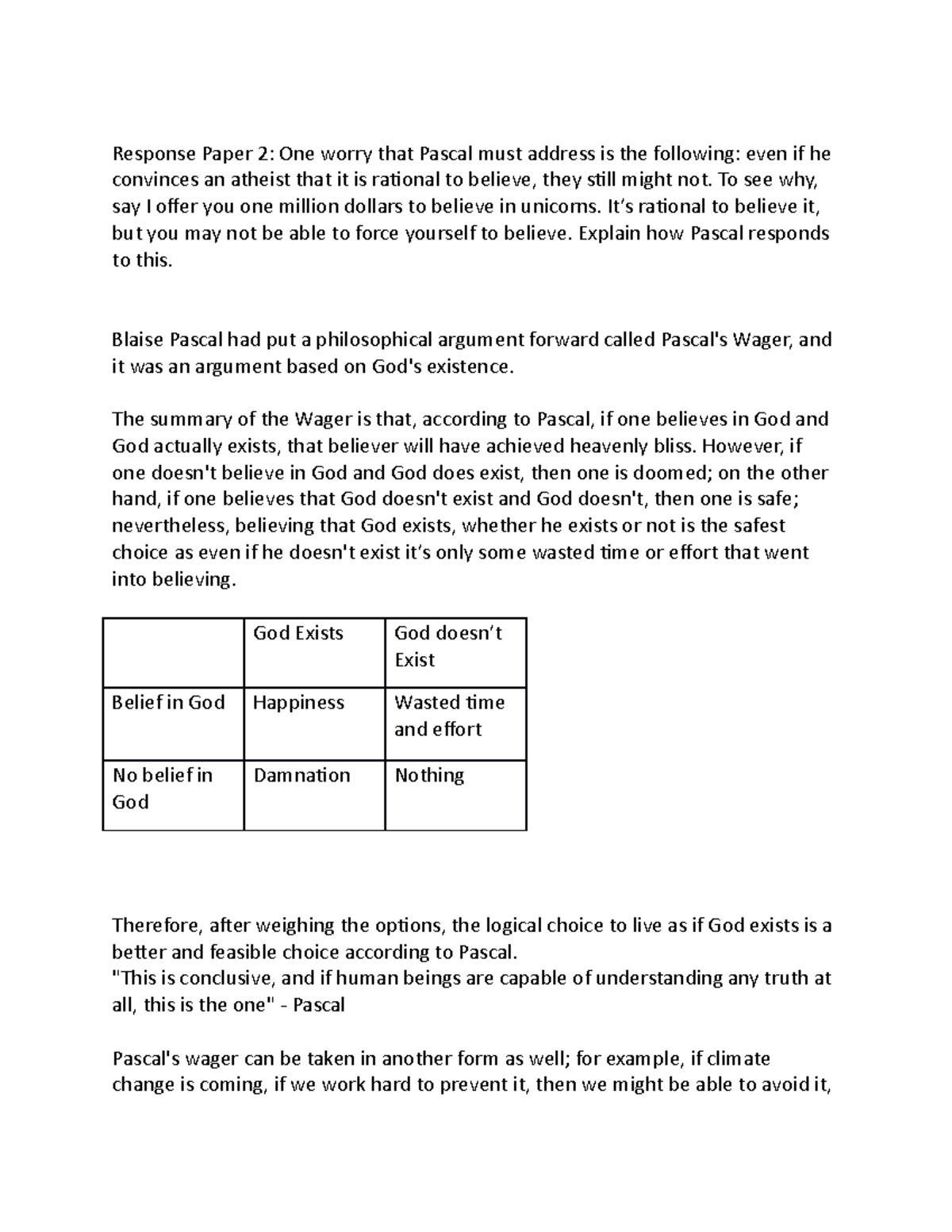 Response Paper 2- Fall 21 - Response Paper 2: One worry that Pascal ...