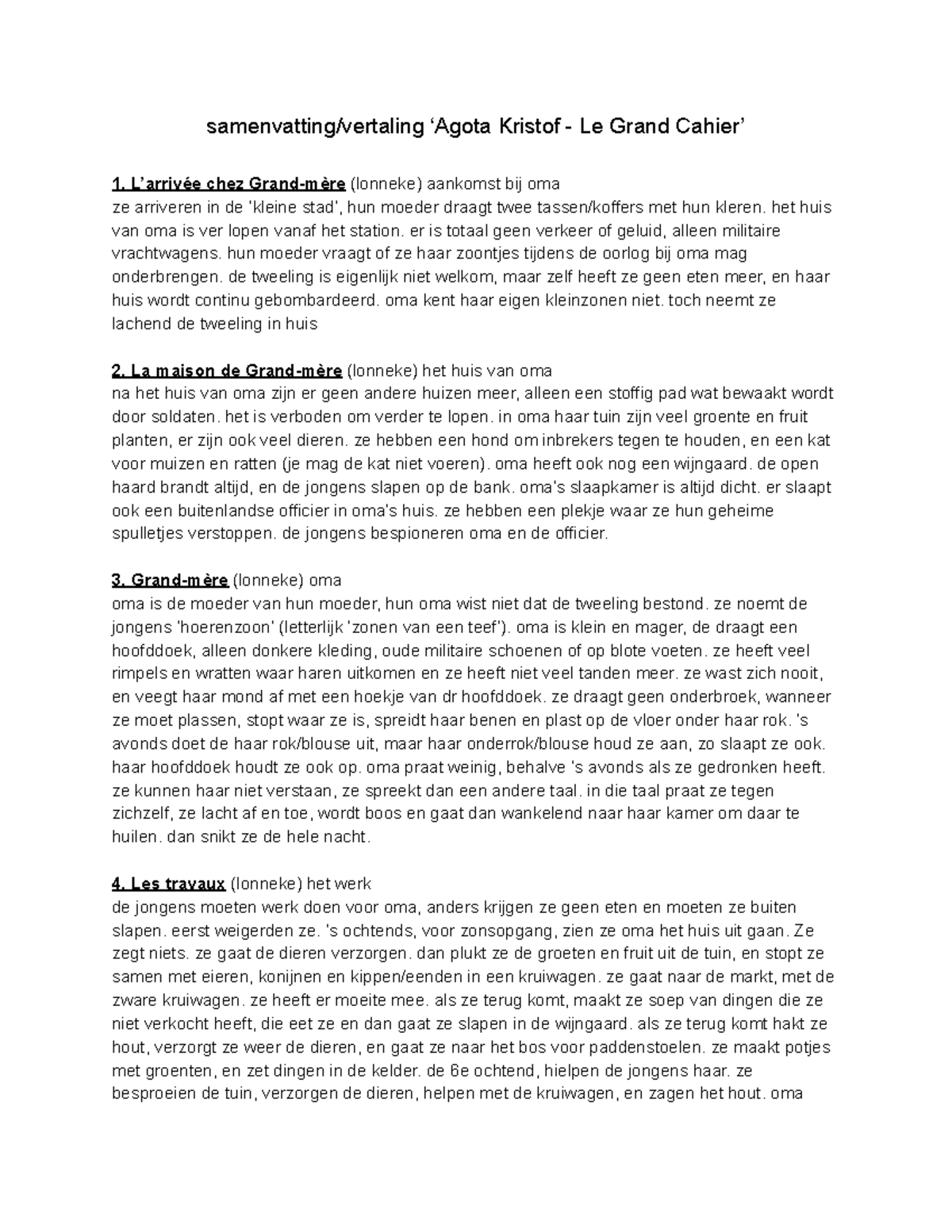 Le Grand Cahier (samenvatting) samenvatting/vertaling ‘Agota Kristof