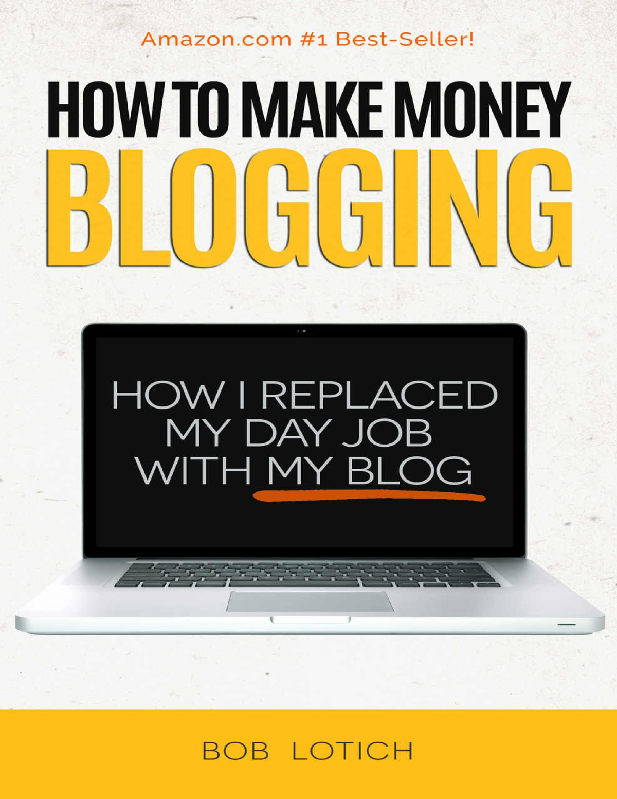 How To Make Money Blogging - How To Make Money Blogging: How I Replaced ...