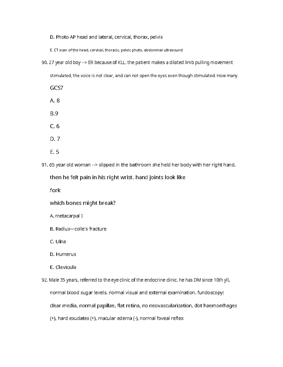 Competency Exam Questions-9 - D. Photo AP head and lateral, cervical ...