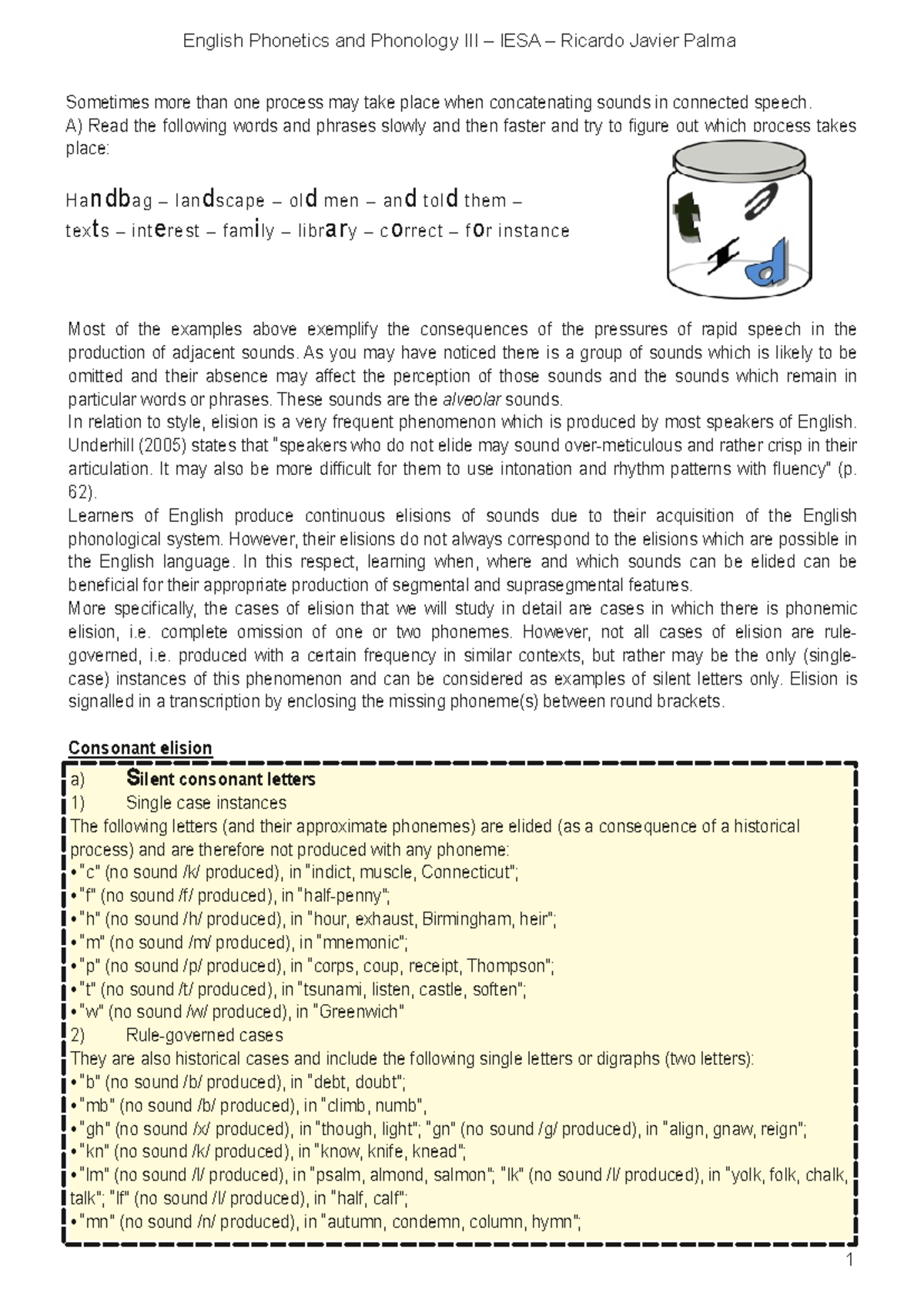 Elision - Resumen Fonética Inglesa I - Sometimes more than one process ...