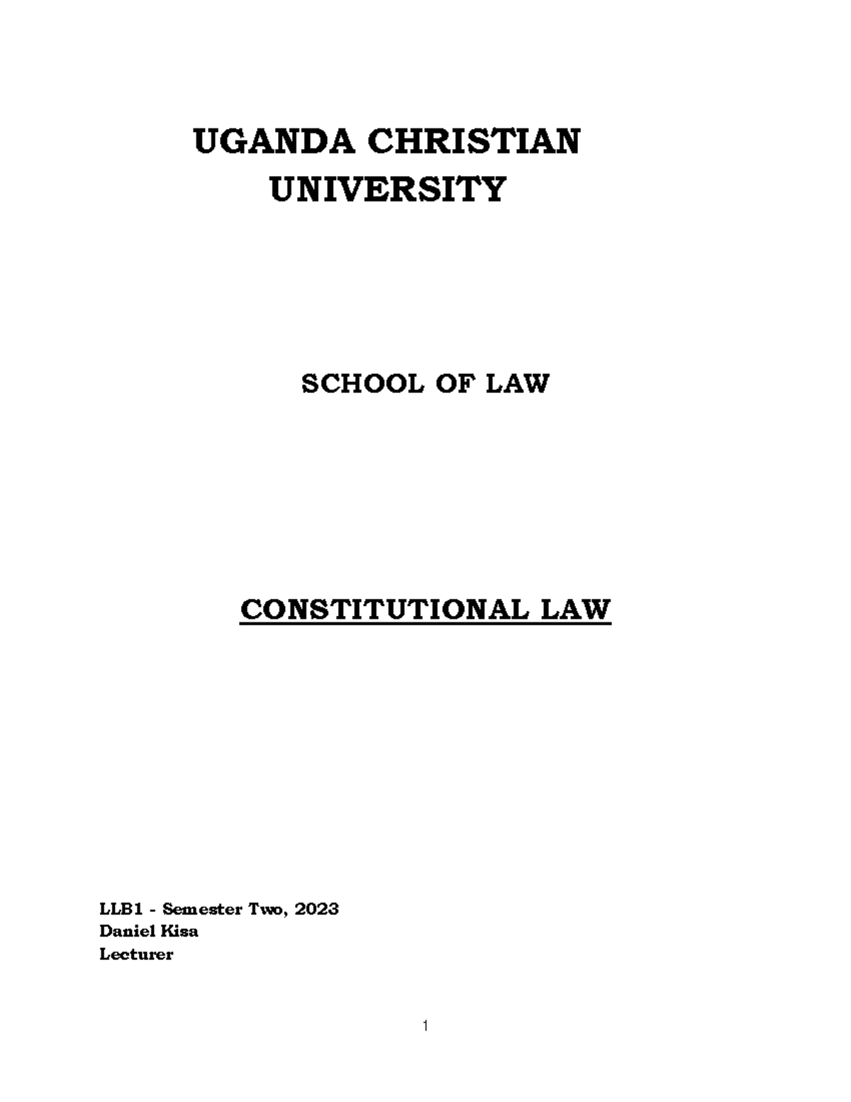 Rules Of Constitutional Interpretation1 UGANDA CHRISTIAN UNIVERSITY