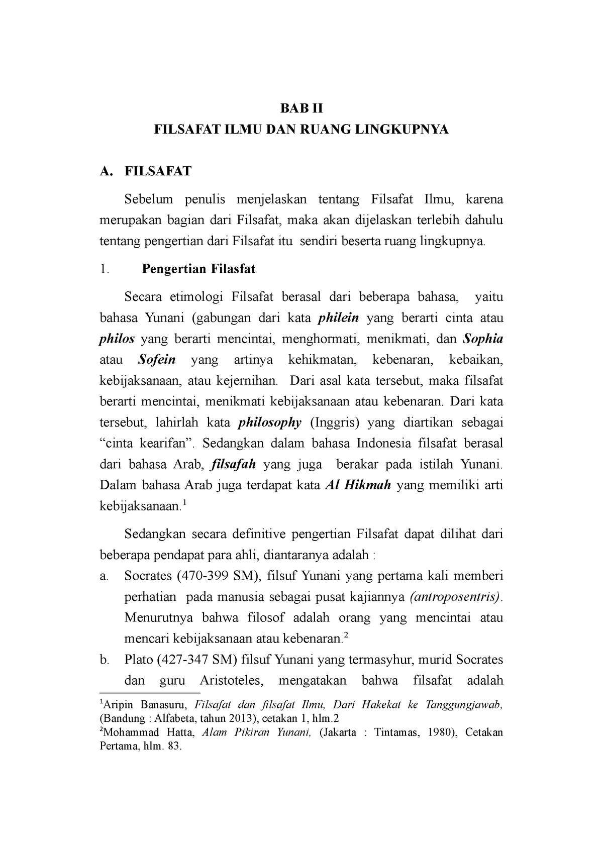 6. BAB II. Filsafat ILMU DAN Ruang Lingkupnya - BAB II FILSAFAT ILMU ...