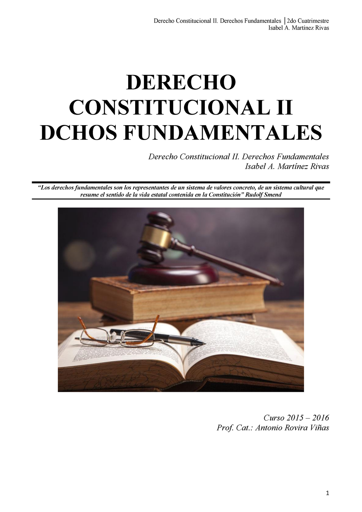 Apuntes Dcho. Constitucional II - Derechos Fundamentales - Derecho ...