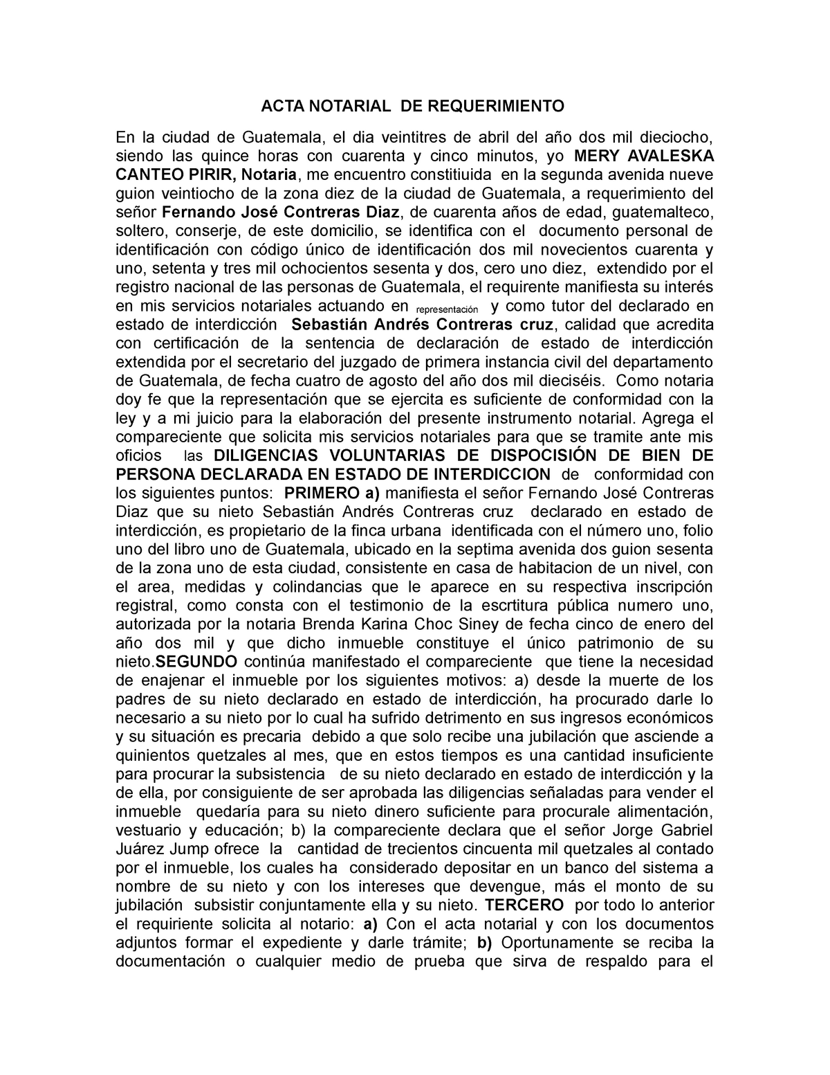 ACTA Notarial DE Requerimiento Disposicion DE Persona EN Estado DE  Interdicción - ACTA NOTARIAL DE - Studocu