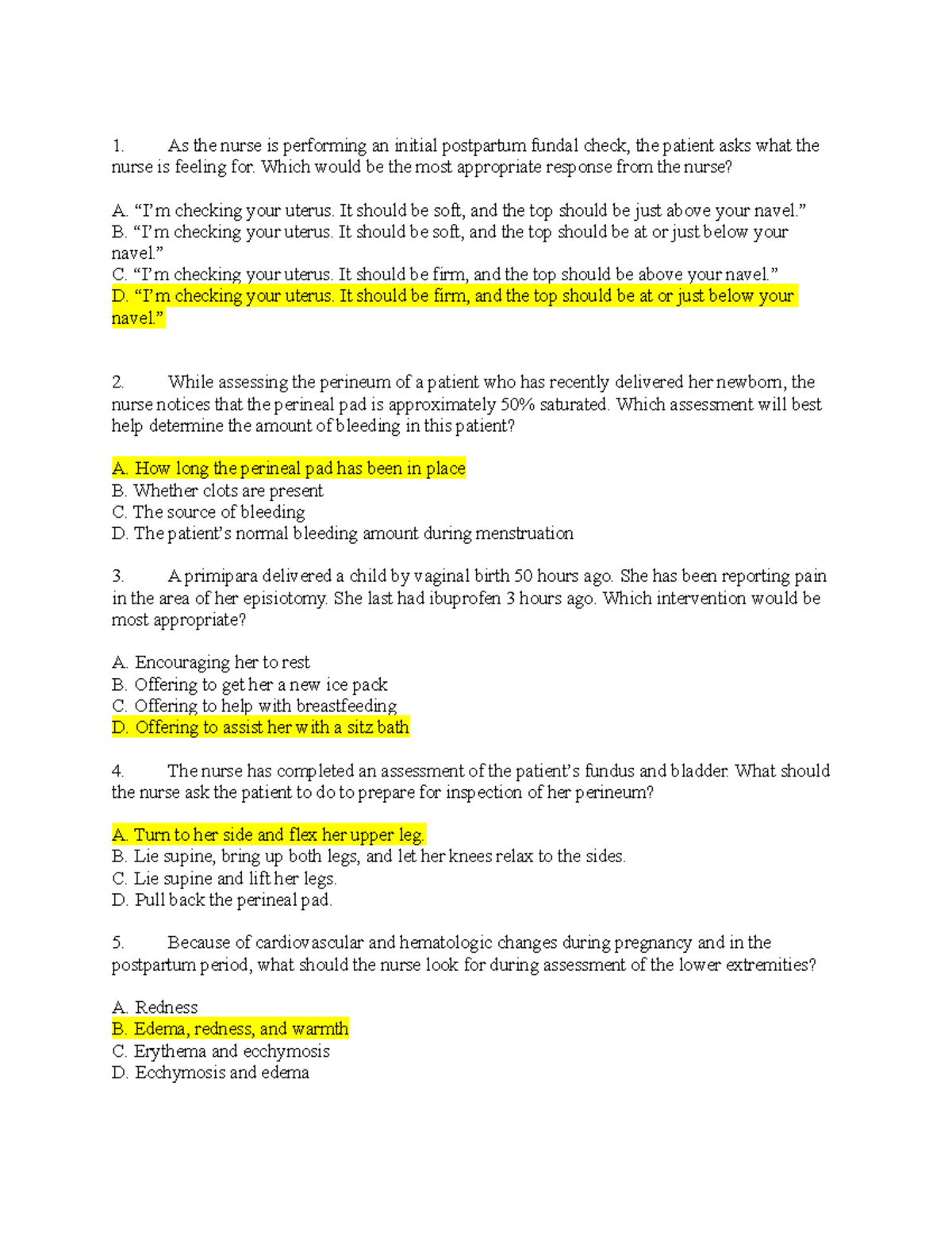 Maternity Practice Test Questions As the nurse is performing an