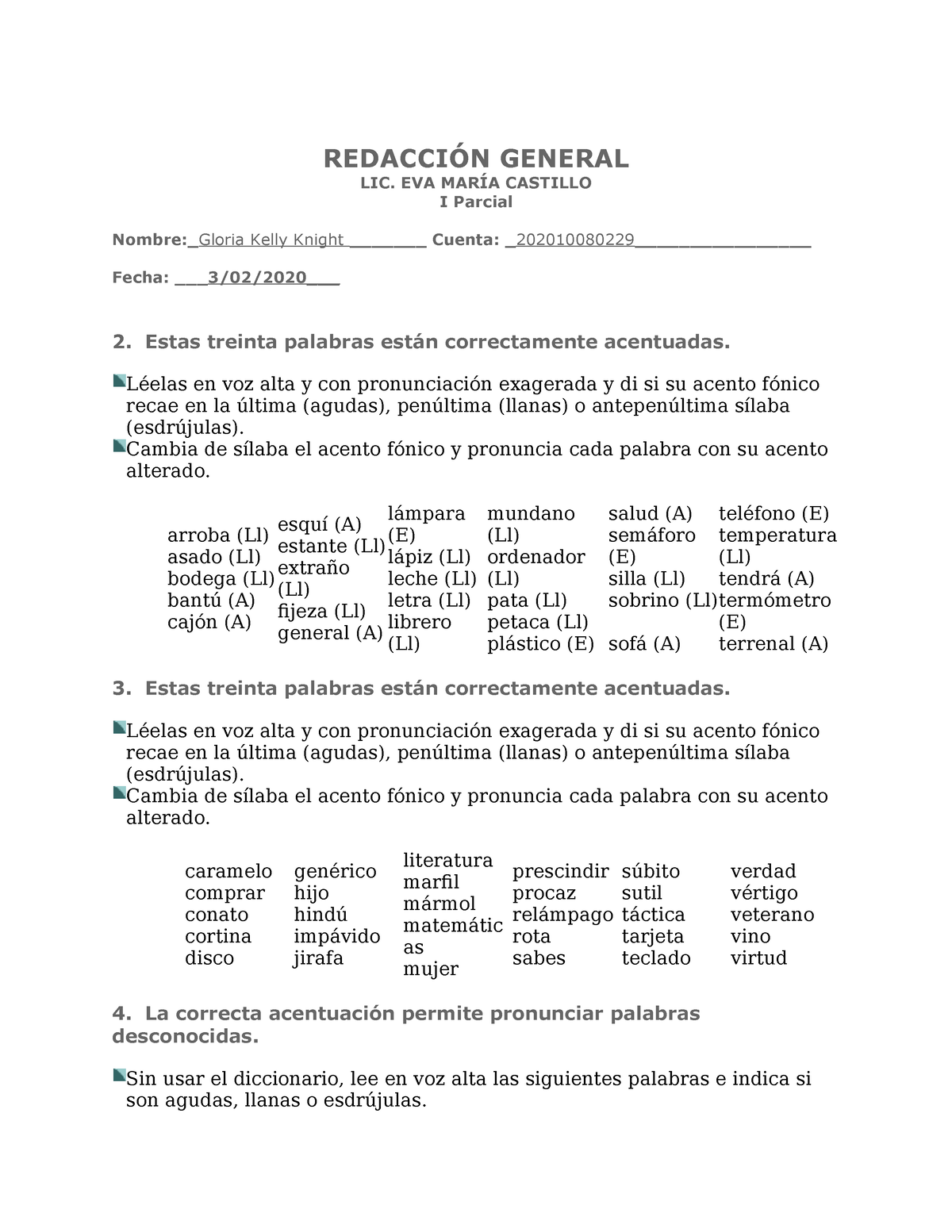 Tarea de Redacción Kelly - REDACCIÓN GENERAL LIC. EVA MARÍA CASTILLO I  Parcial Nombre:_Gloria Kelly - Studocu