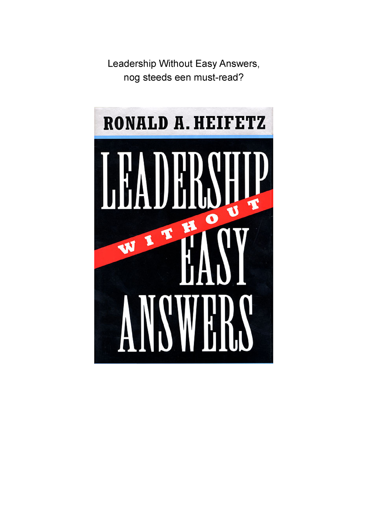 Leadership wthout easy answers review Leadership Without Easy Answers