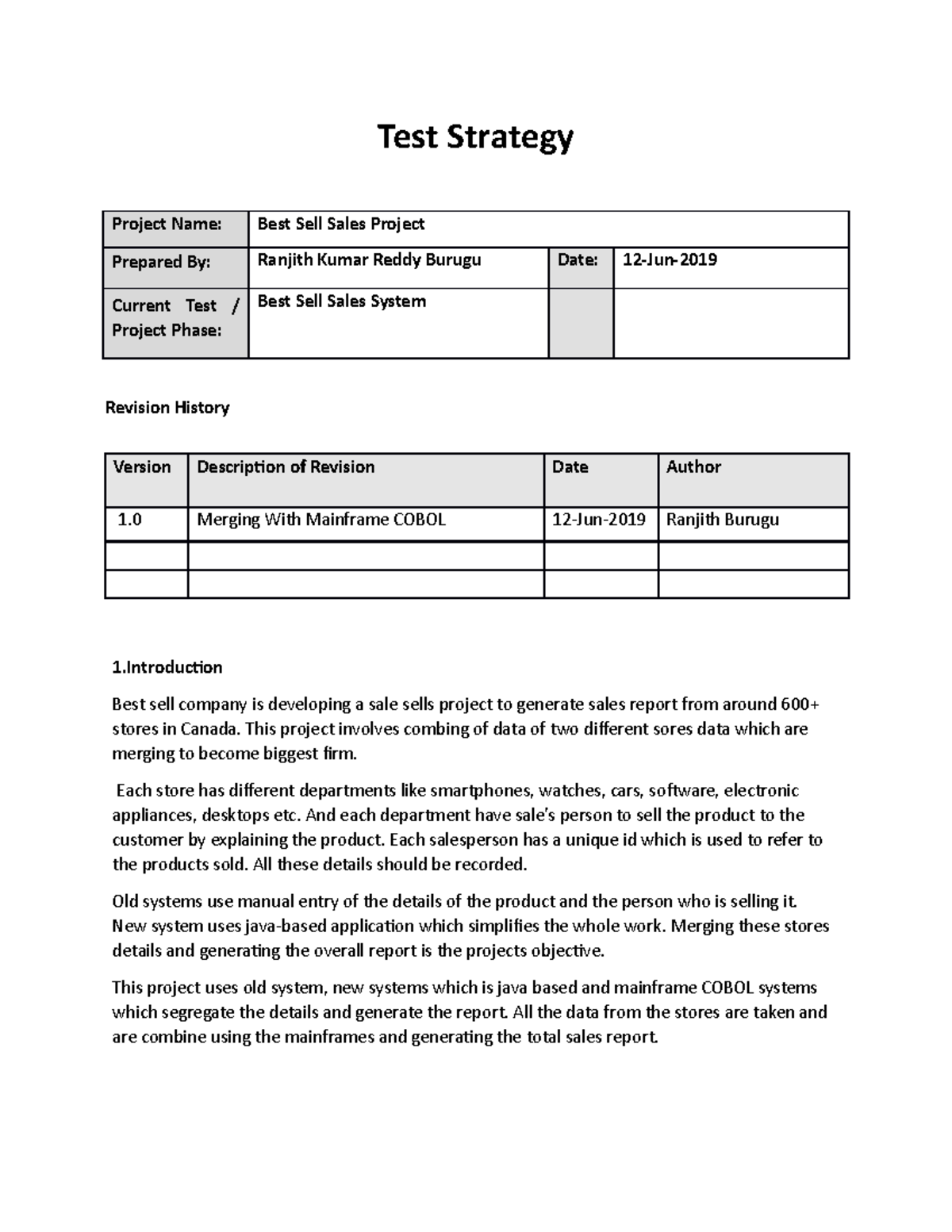 Test Strategy for complete project Test Strategy Project Name Best