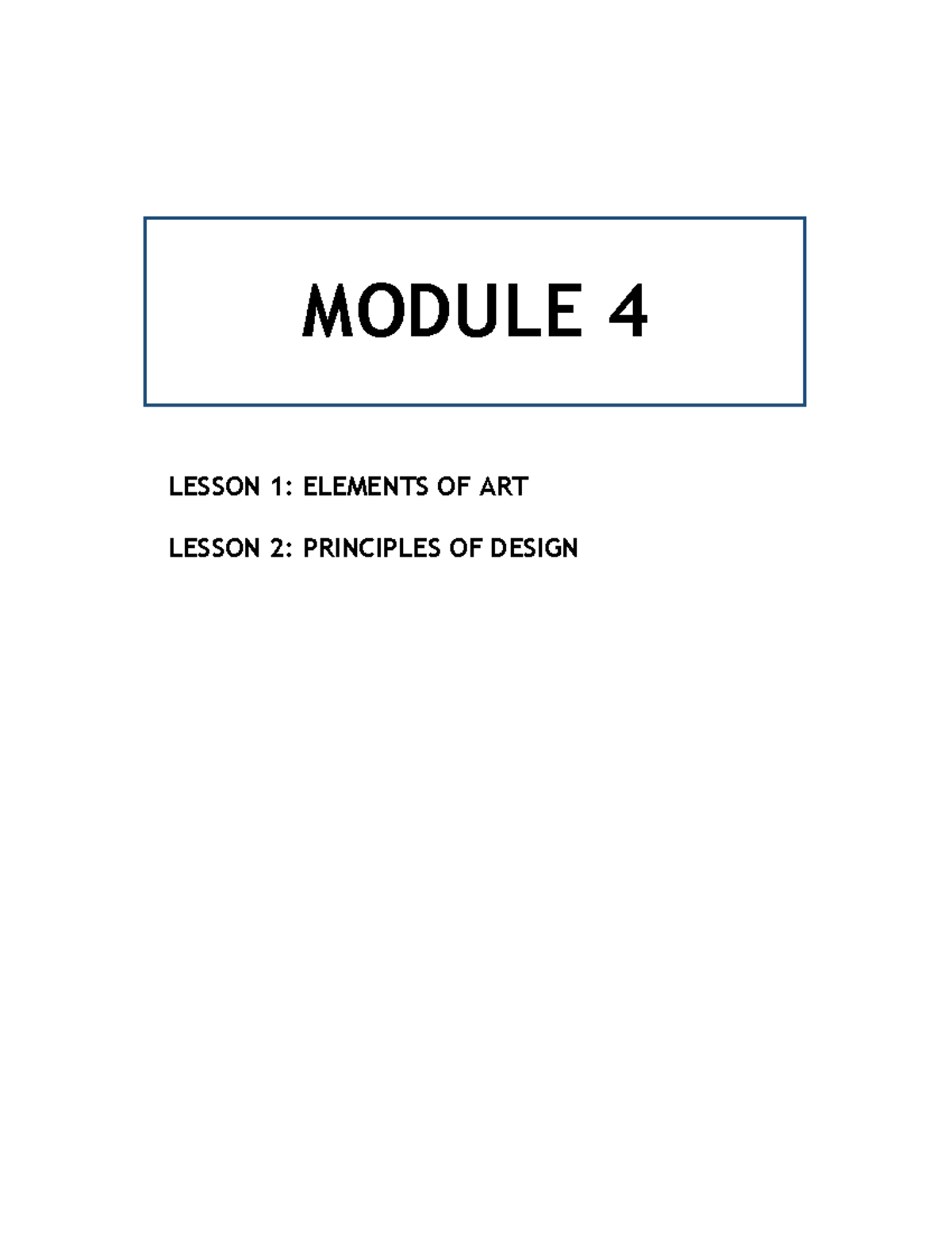 AA - Module 4 - LESSON 1: ELEMENTS OF ART LESSON 2: PRINCIPLES OF ...